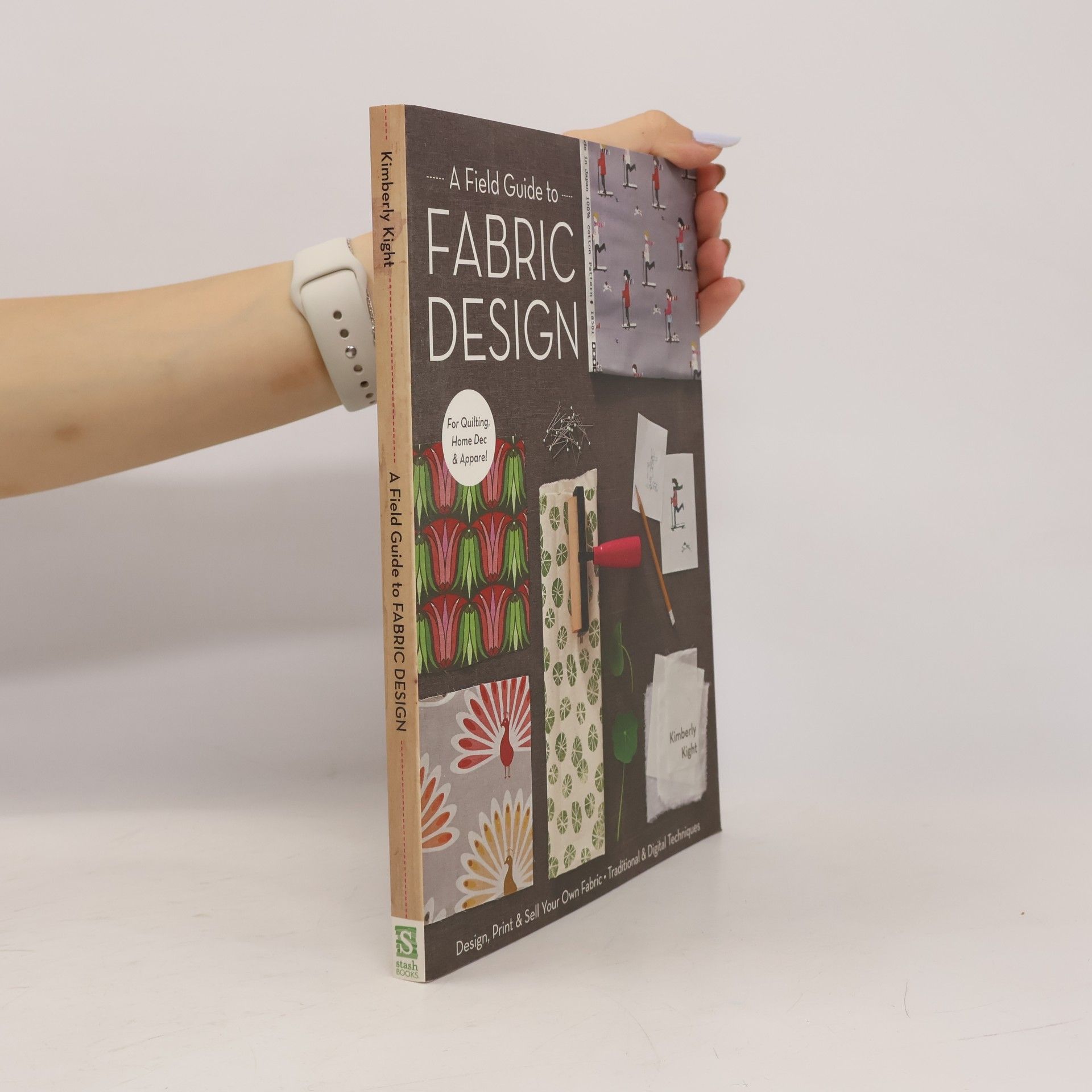 Kimberly Kight A Field Guide to Fabric Design