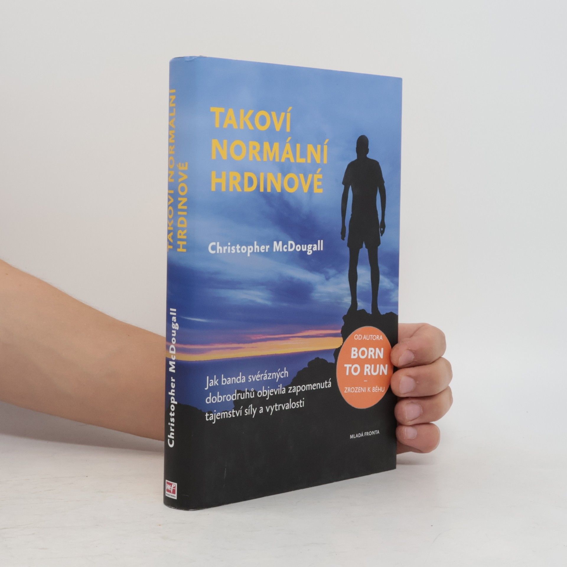 Christopher McDougall Takoví normální hrdinové