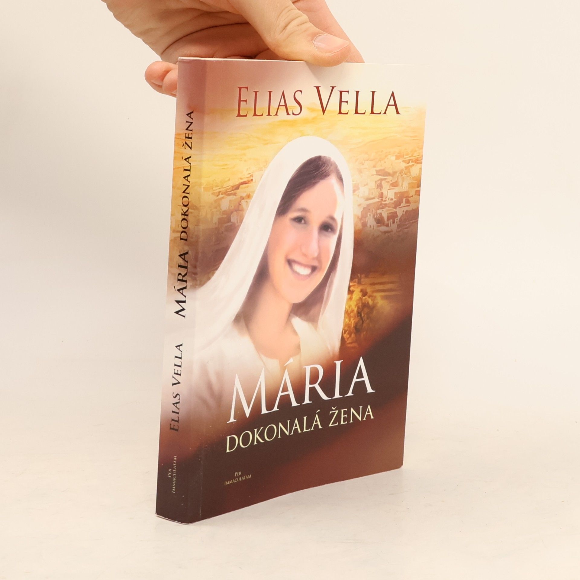 Elias Vella Mária, dokonalá žena