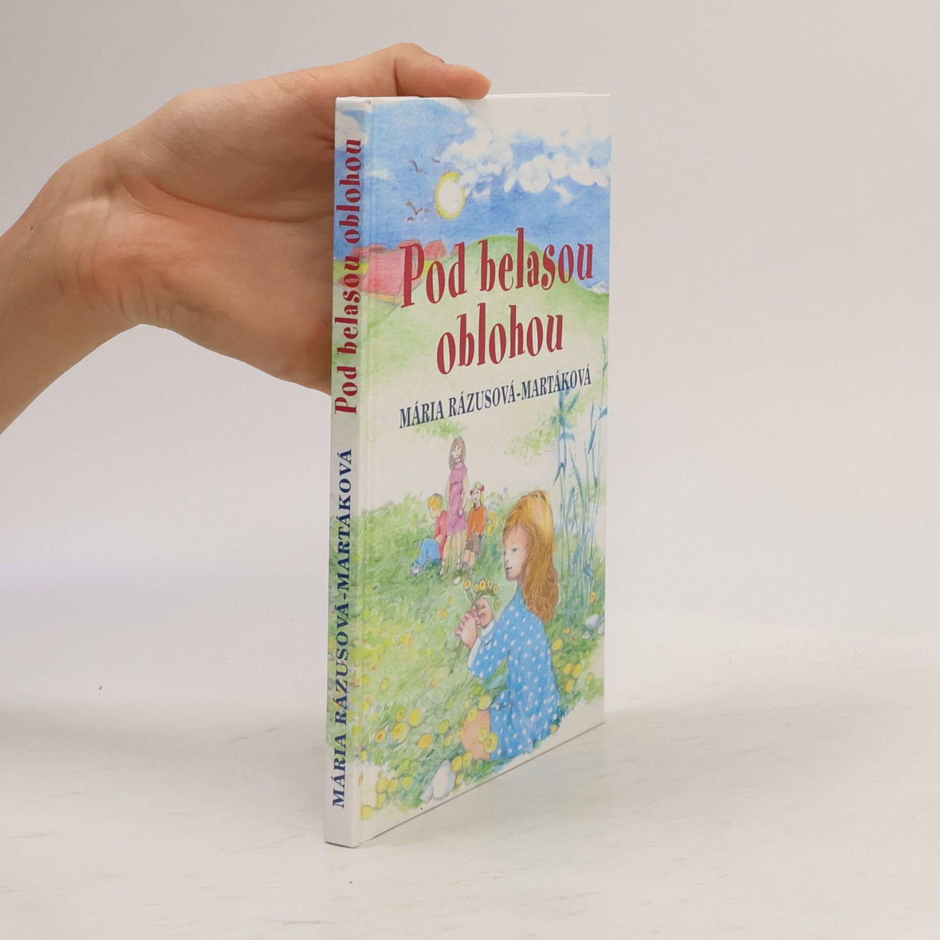 Mária Rázusová Martáková Pod belasou oblohou