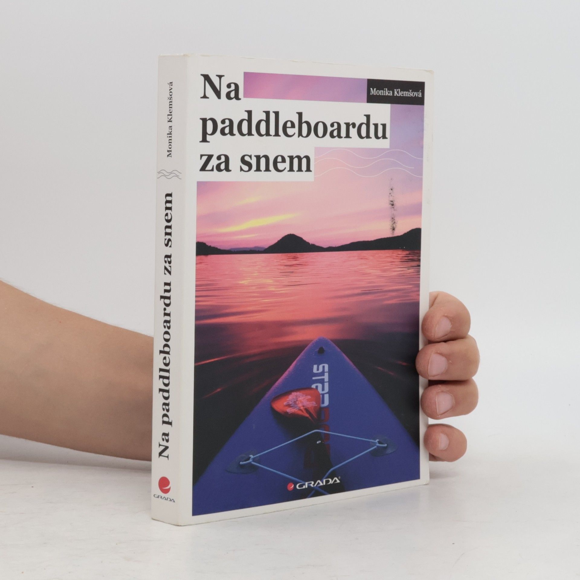 Monika Klemšová Na paddleboardu za snem