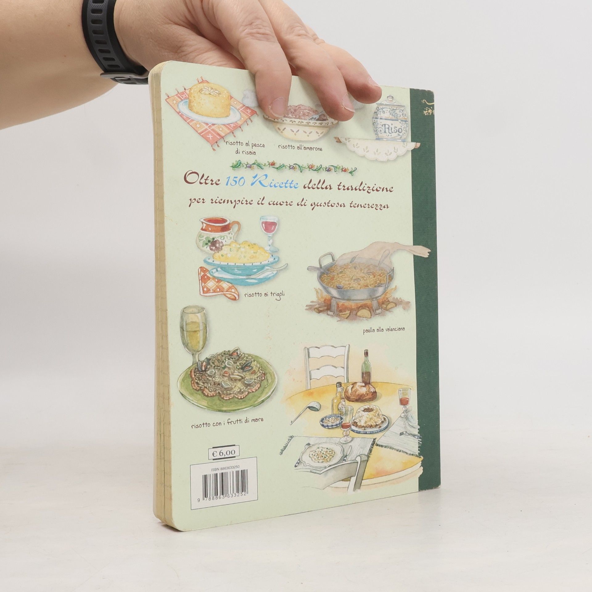 Risotteria. Ricette raccolte tra i protagonisti in aje, corti, cortili, osterie e marine