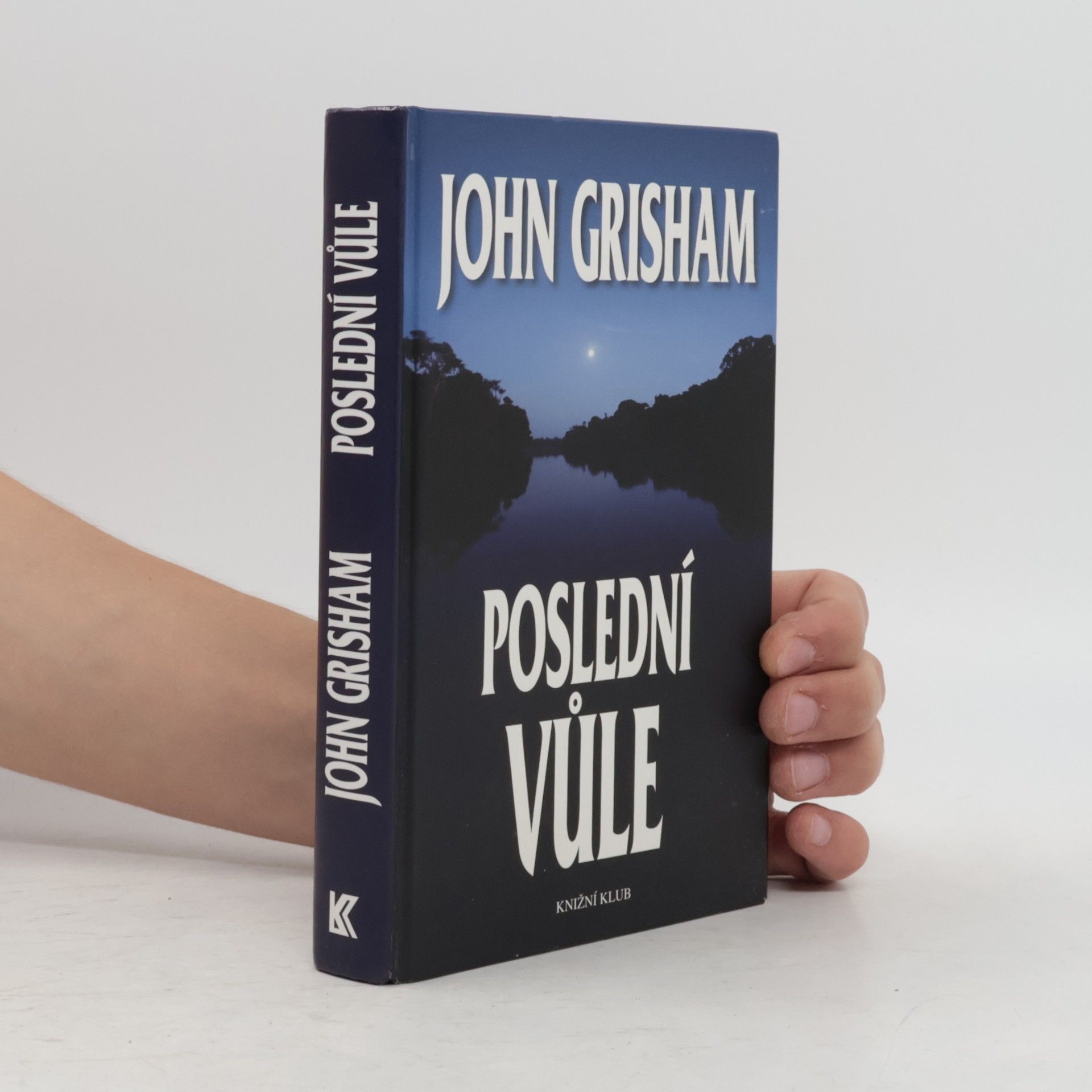 John Grisham Poslední vůle