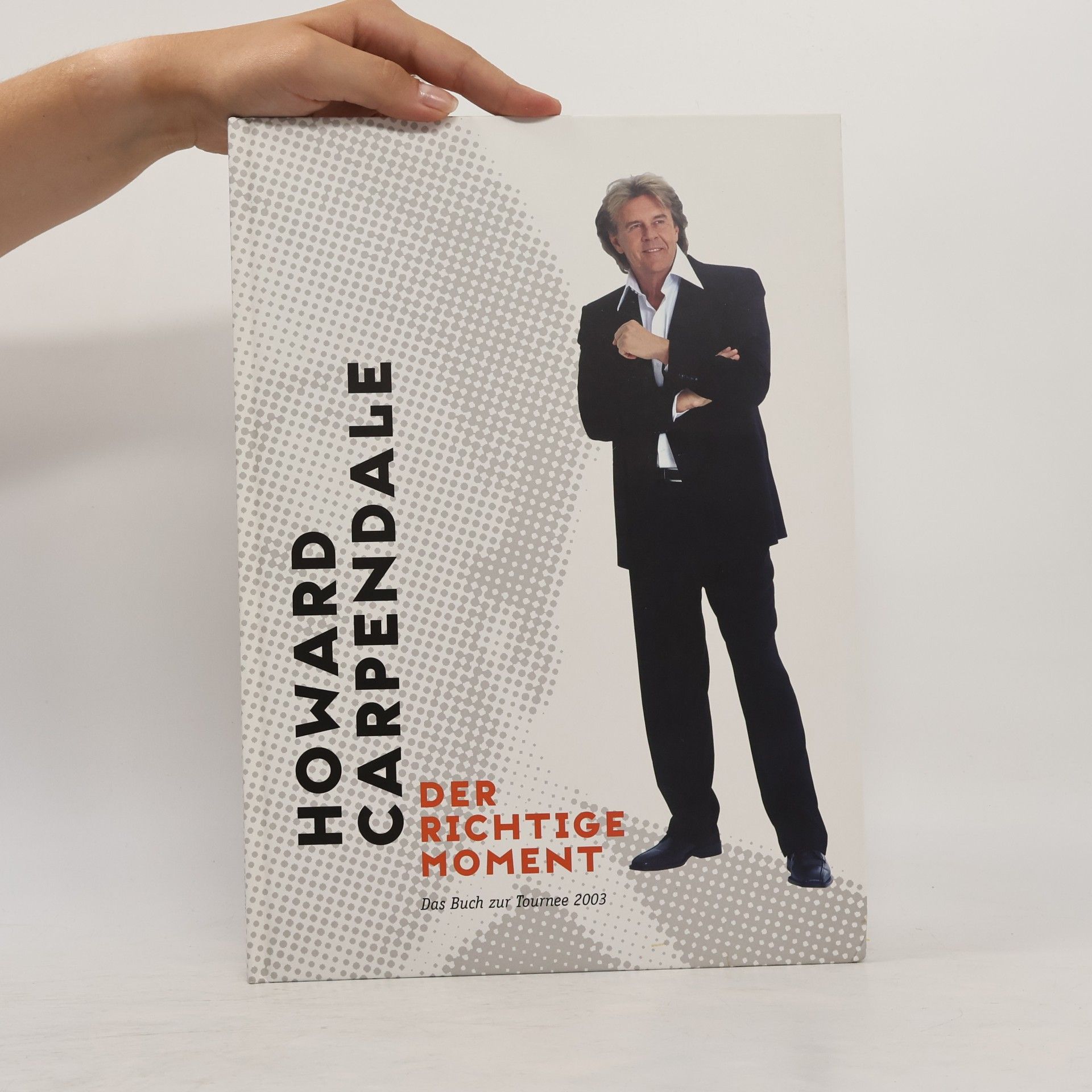 Howard Carpendale Der Richtige Moment