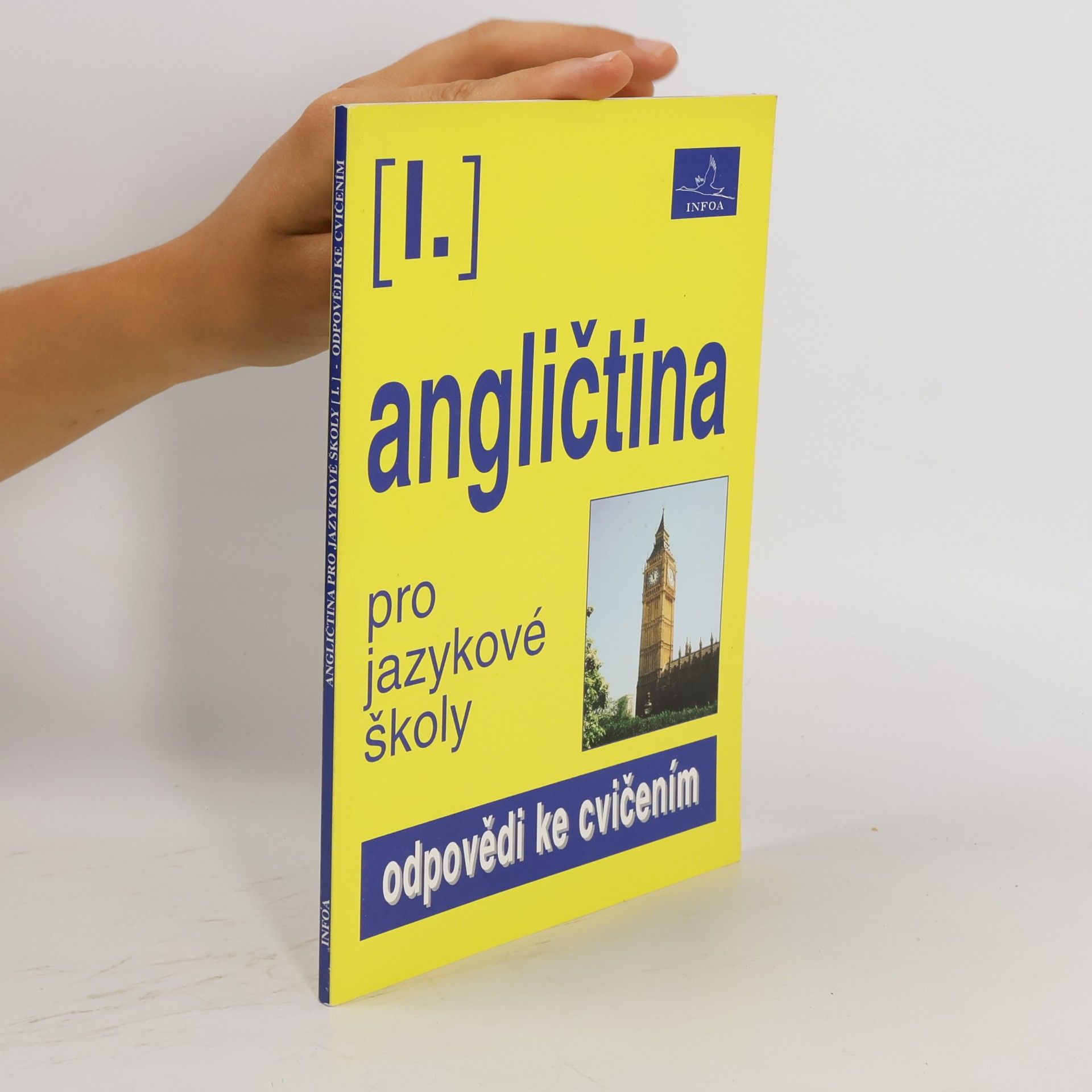 Angličtina pro jazykové školy I. Odpovědi ke cvičením
