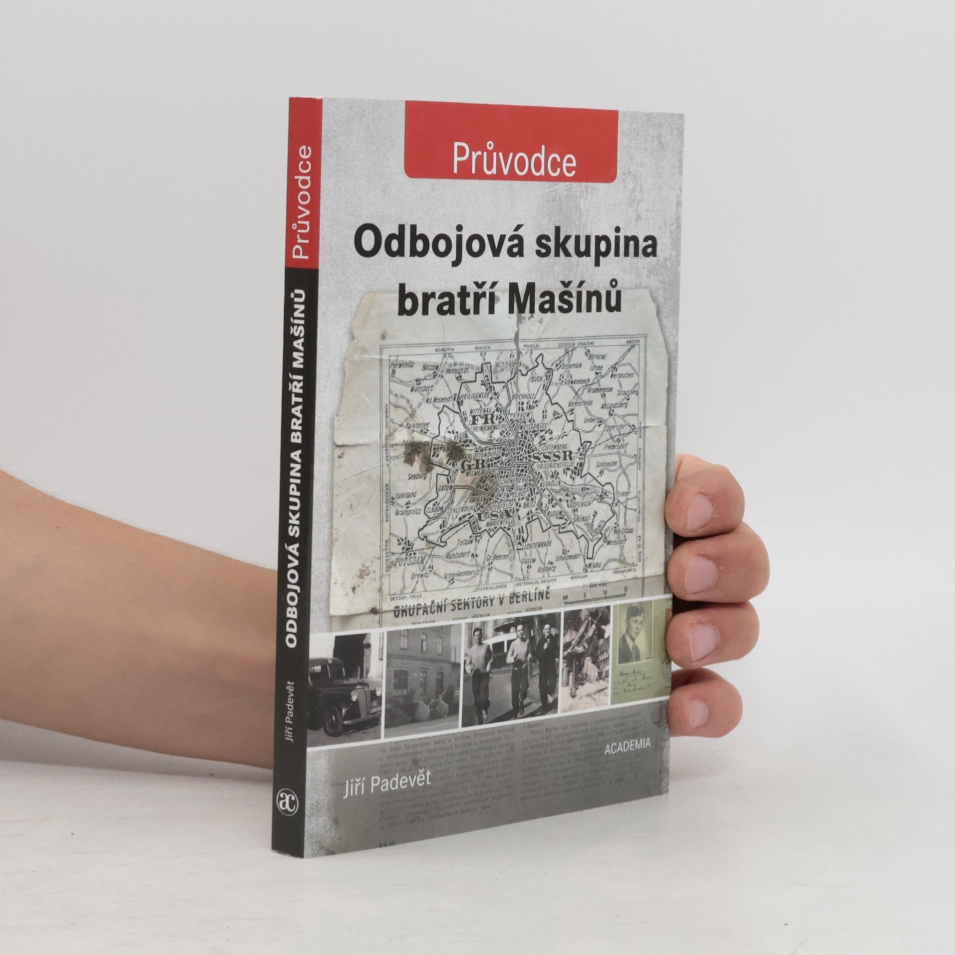 Jiří Padevět Odbojová skupina bratří Mašínů