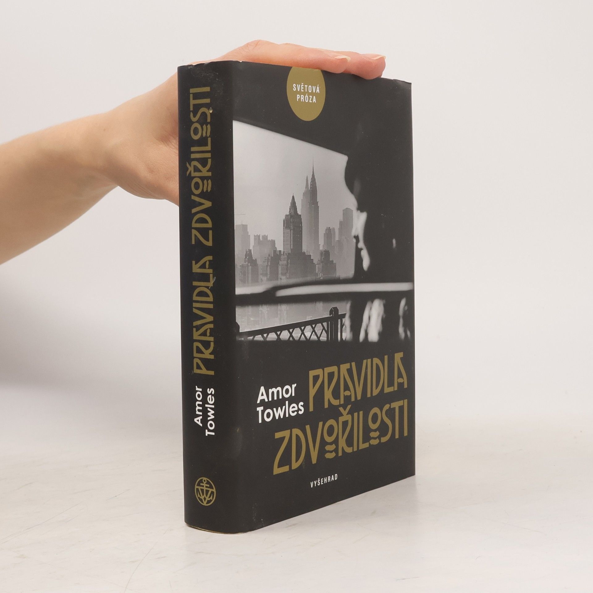 Amor Towles Pravidla zdvořilosti