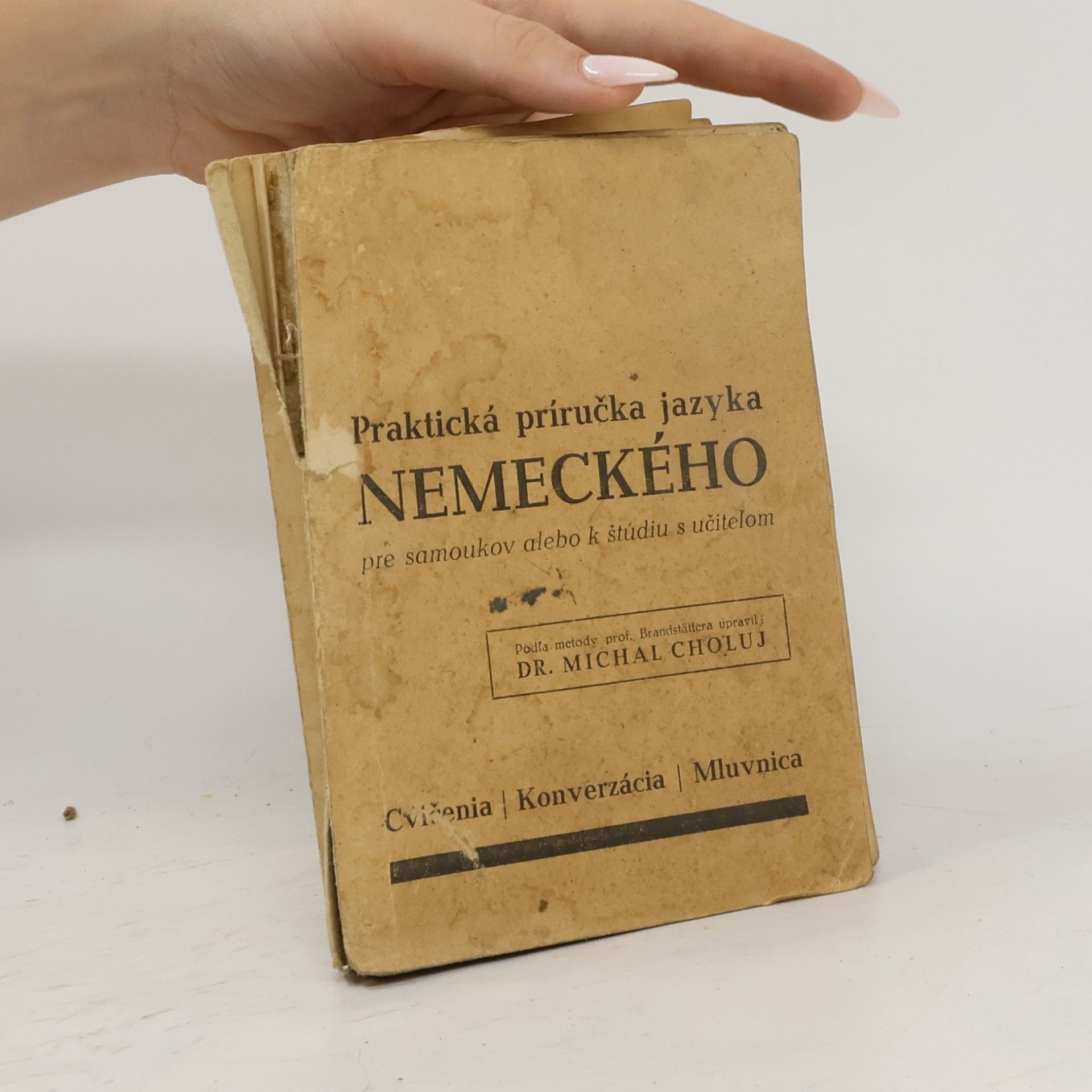 Autorenkollektiv Praktická príručka jazyka nemeckého pre samoukov alebo k štúdiu s učiteľom