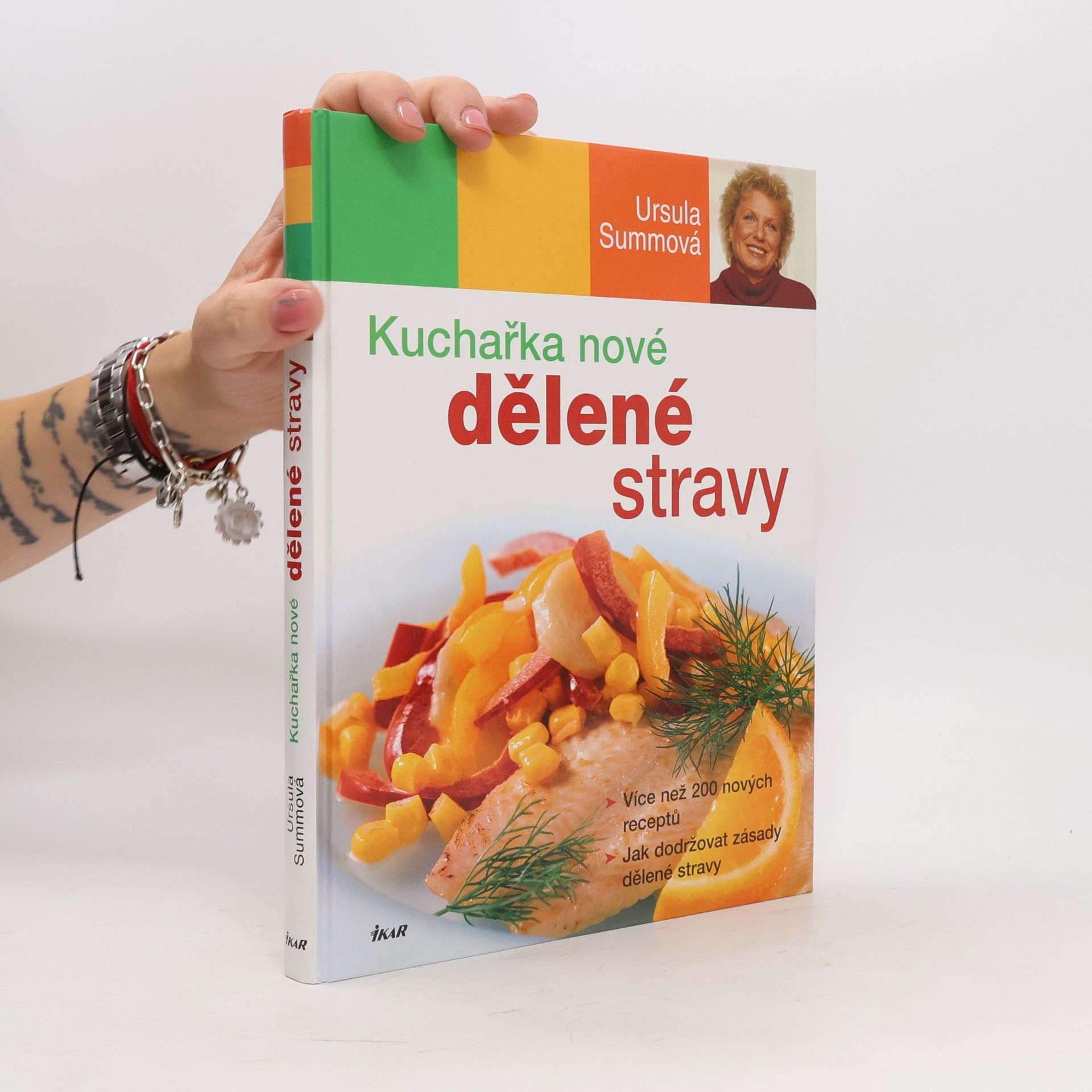 Ursula Summová Kuchařka nové dělené stravy