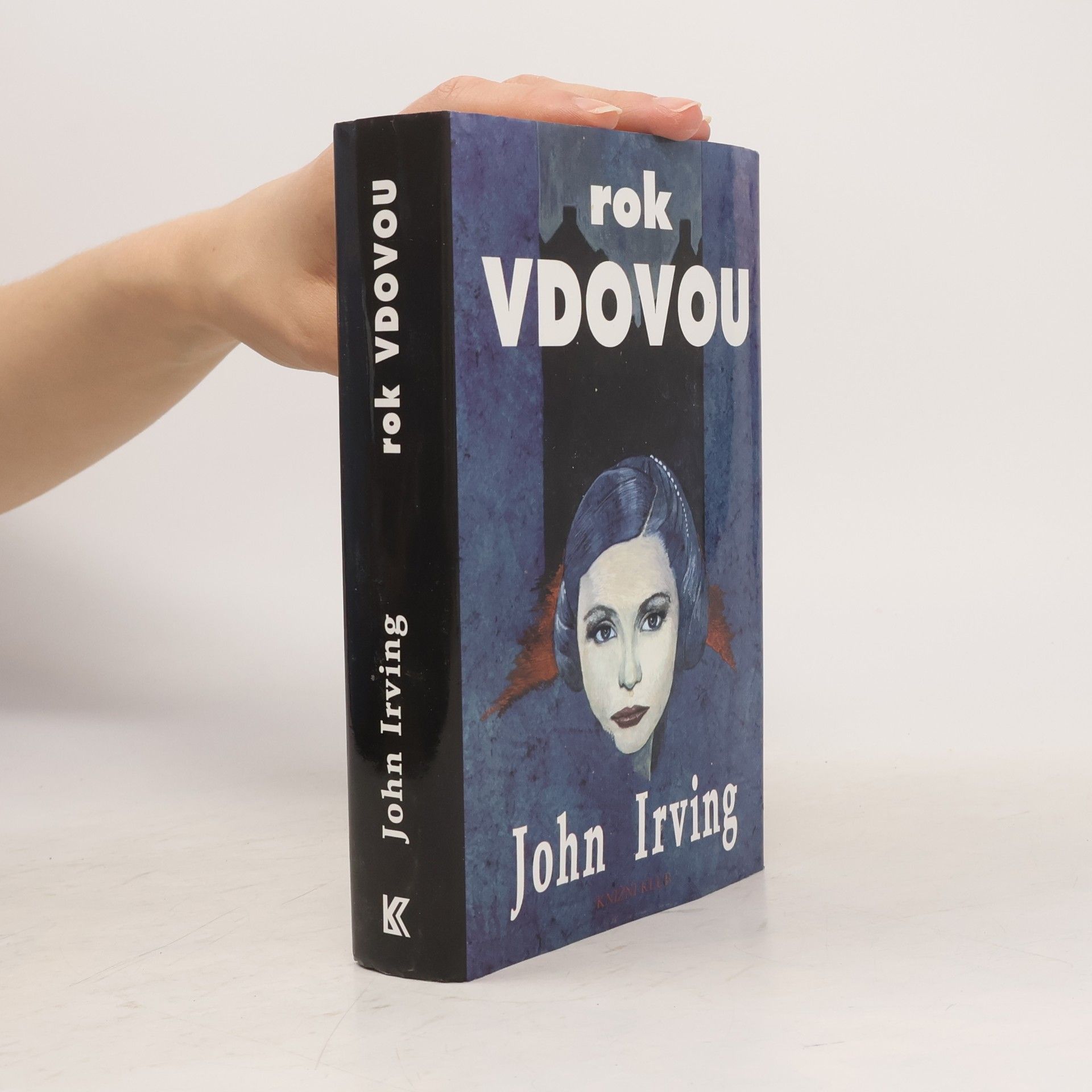 John Irving Rok vdovou