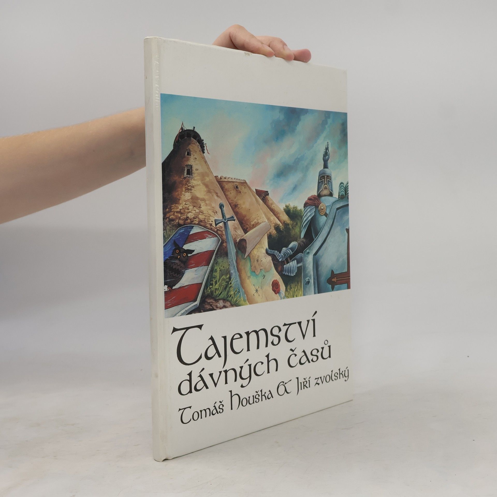 Jiří Zvolský Tajemství dávných časů