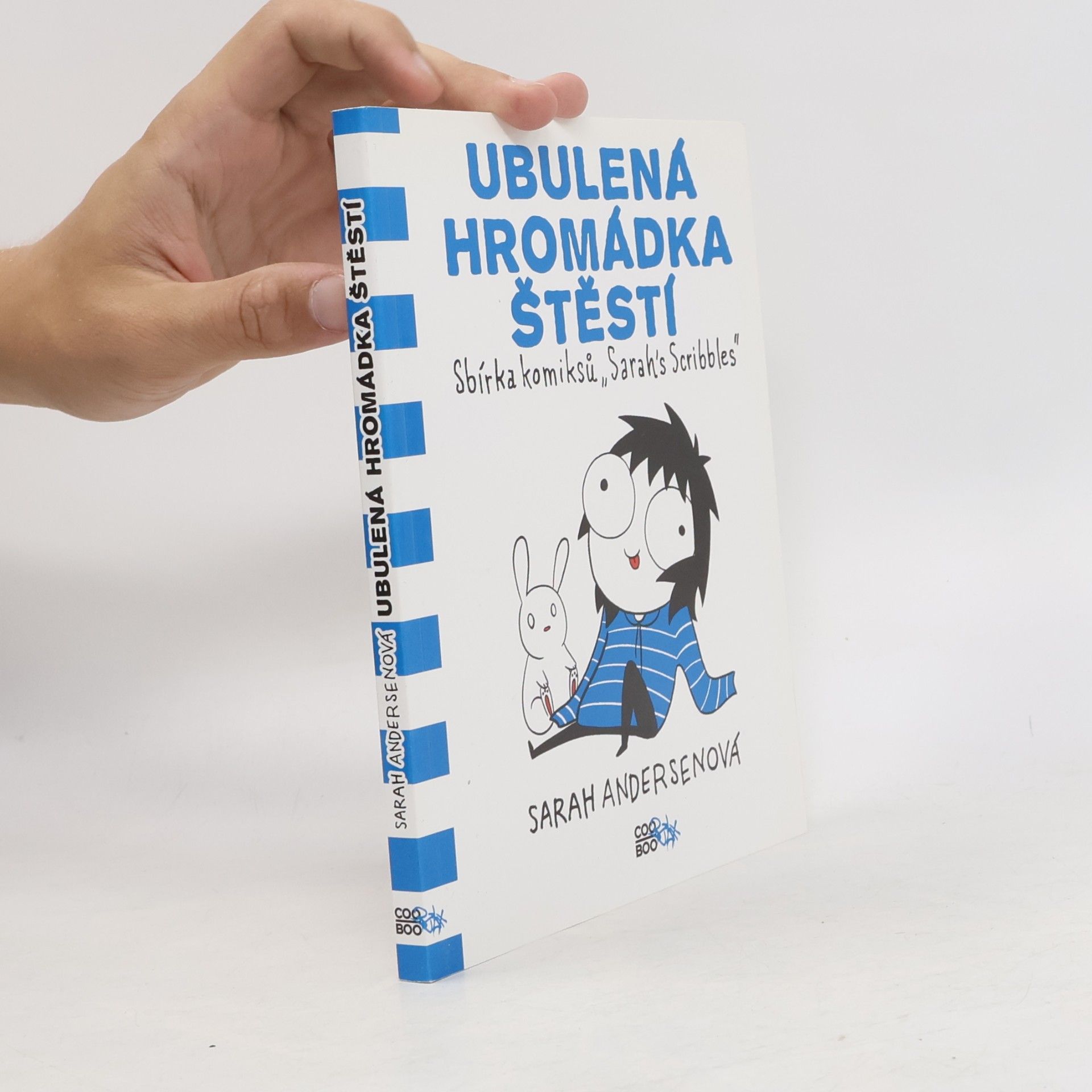 Sarah Sarah C. Andersen Ubulená hromádka štěstí