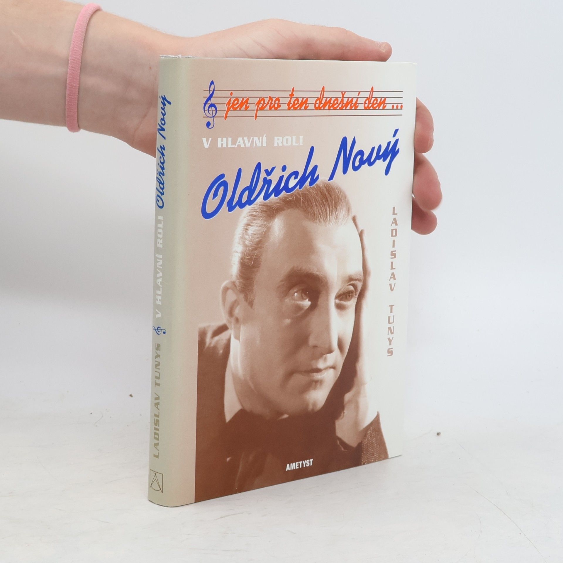 Ladislav Tunys Jen pro ten dnešní den... V hlavní roli Oldřich Nový