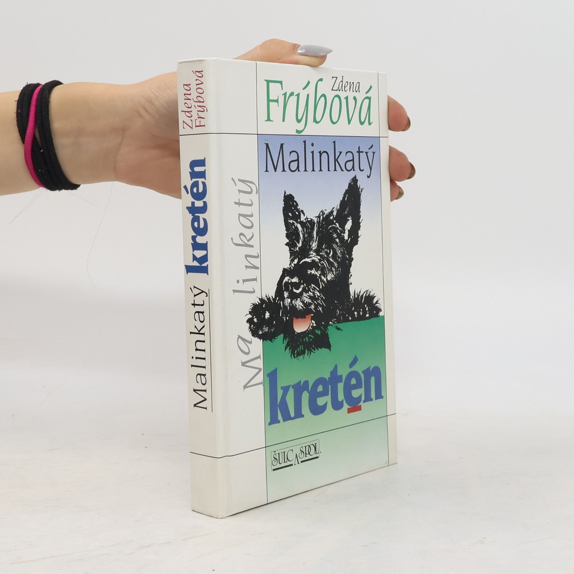 Zdena Frýbová Malinkatý kretén