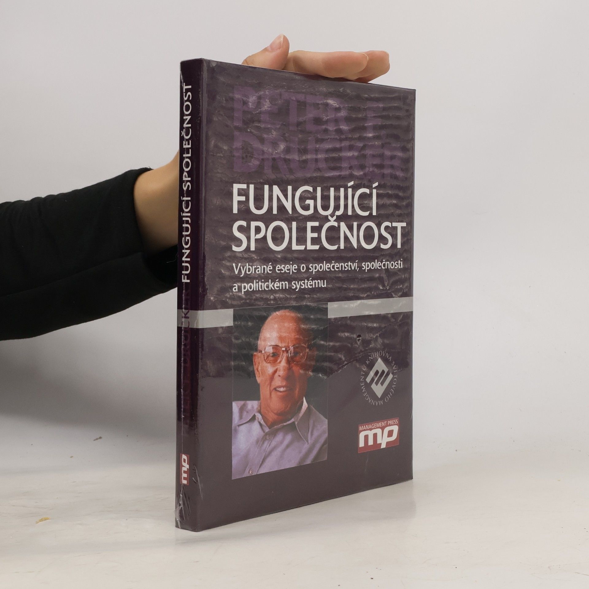 Peter Drucker Fungující společnost
