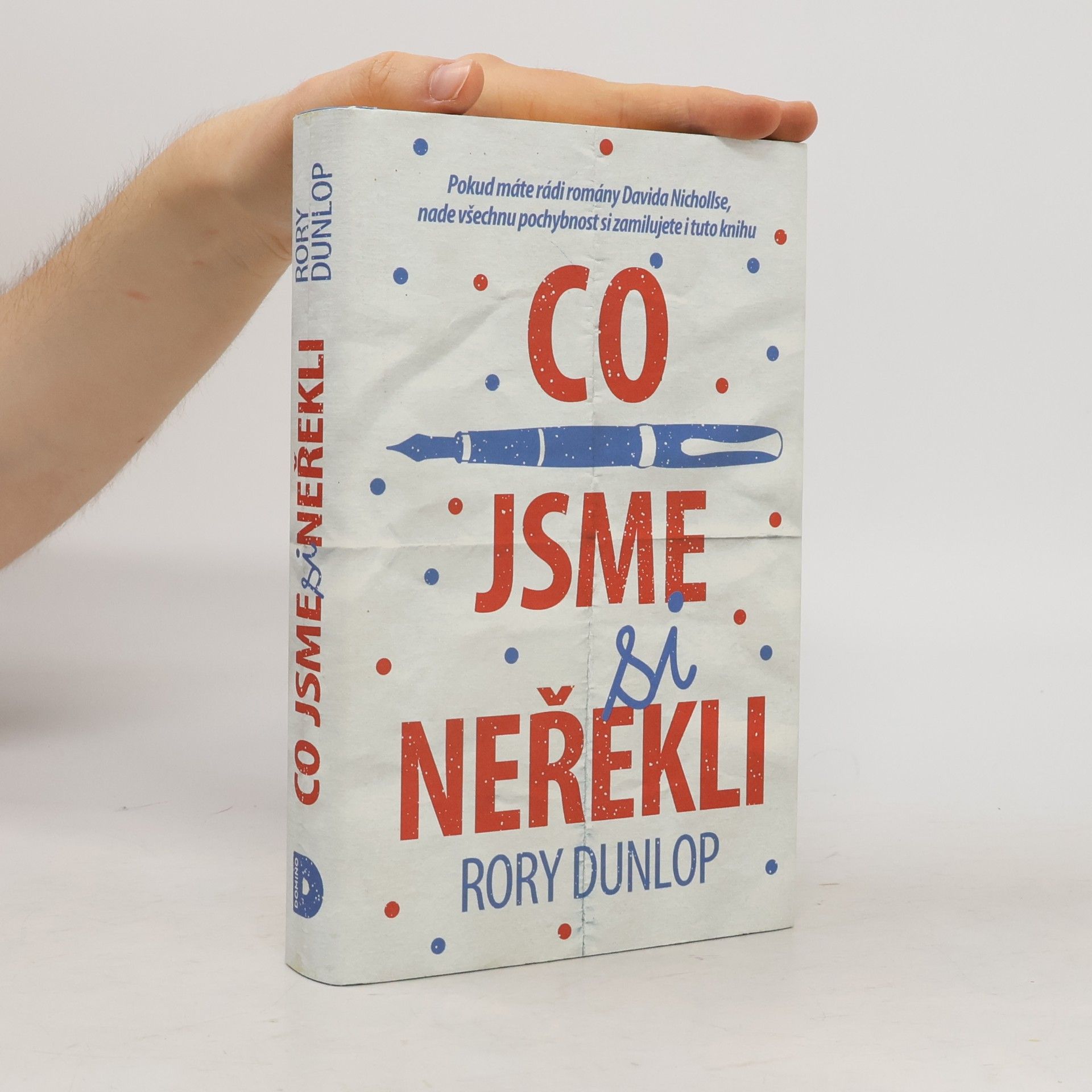 Rory Dunlop Co jsme si neřekli