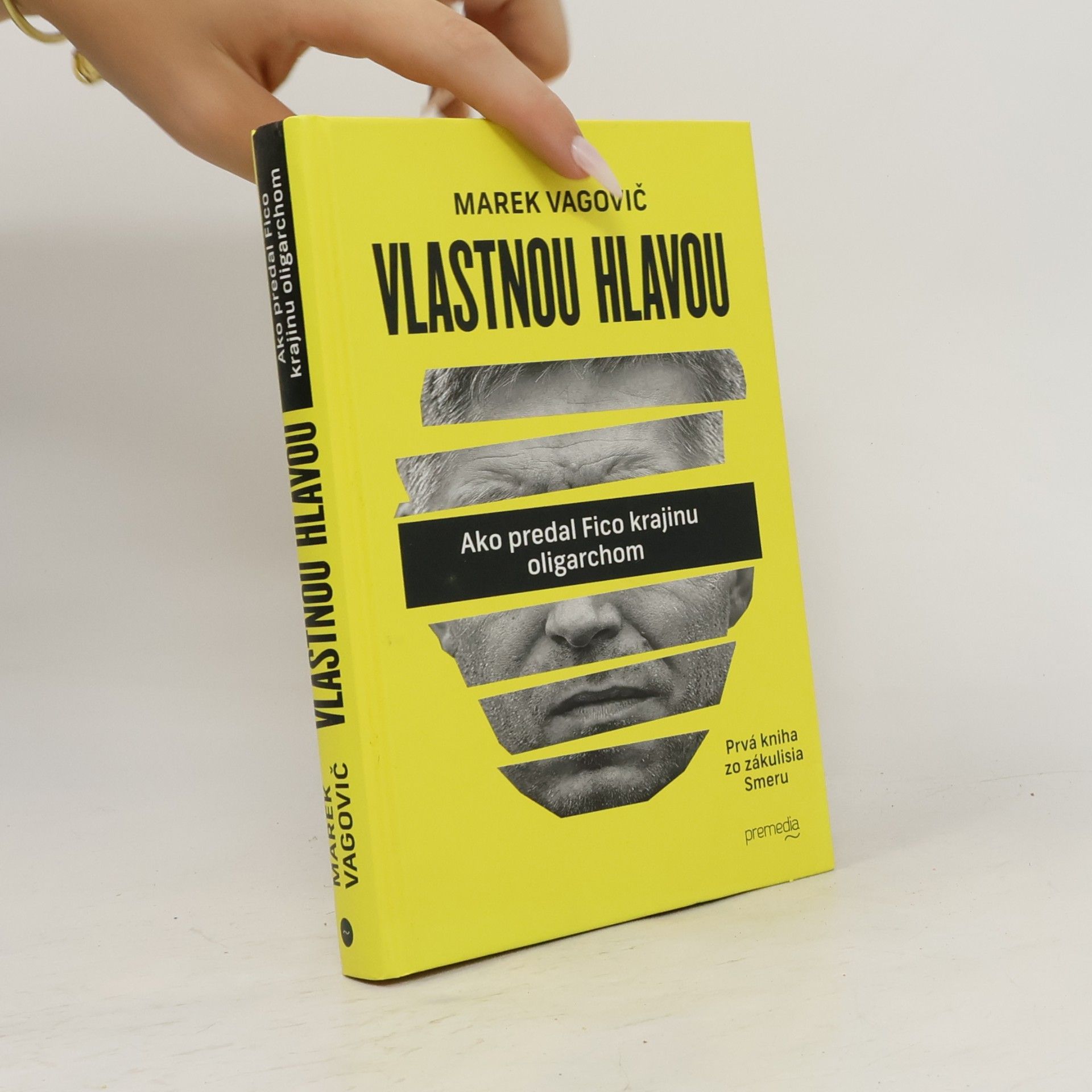 Vlastnou hlavou. Ako predal Fico krajinu oligarchom