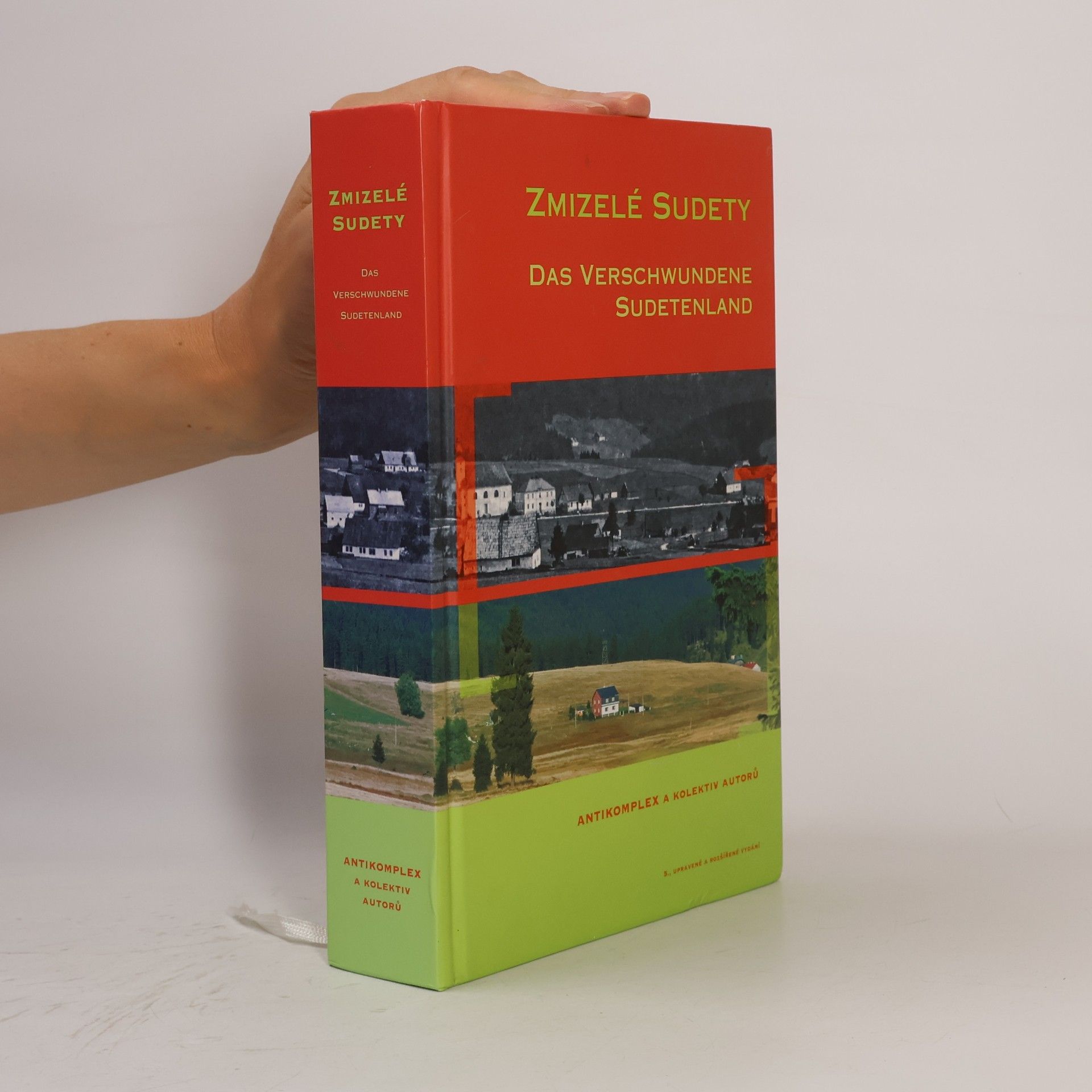 Collectif d'auteurs Zmizelé Sudety : Das verschwundene Sudetenland