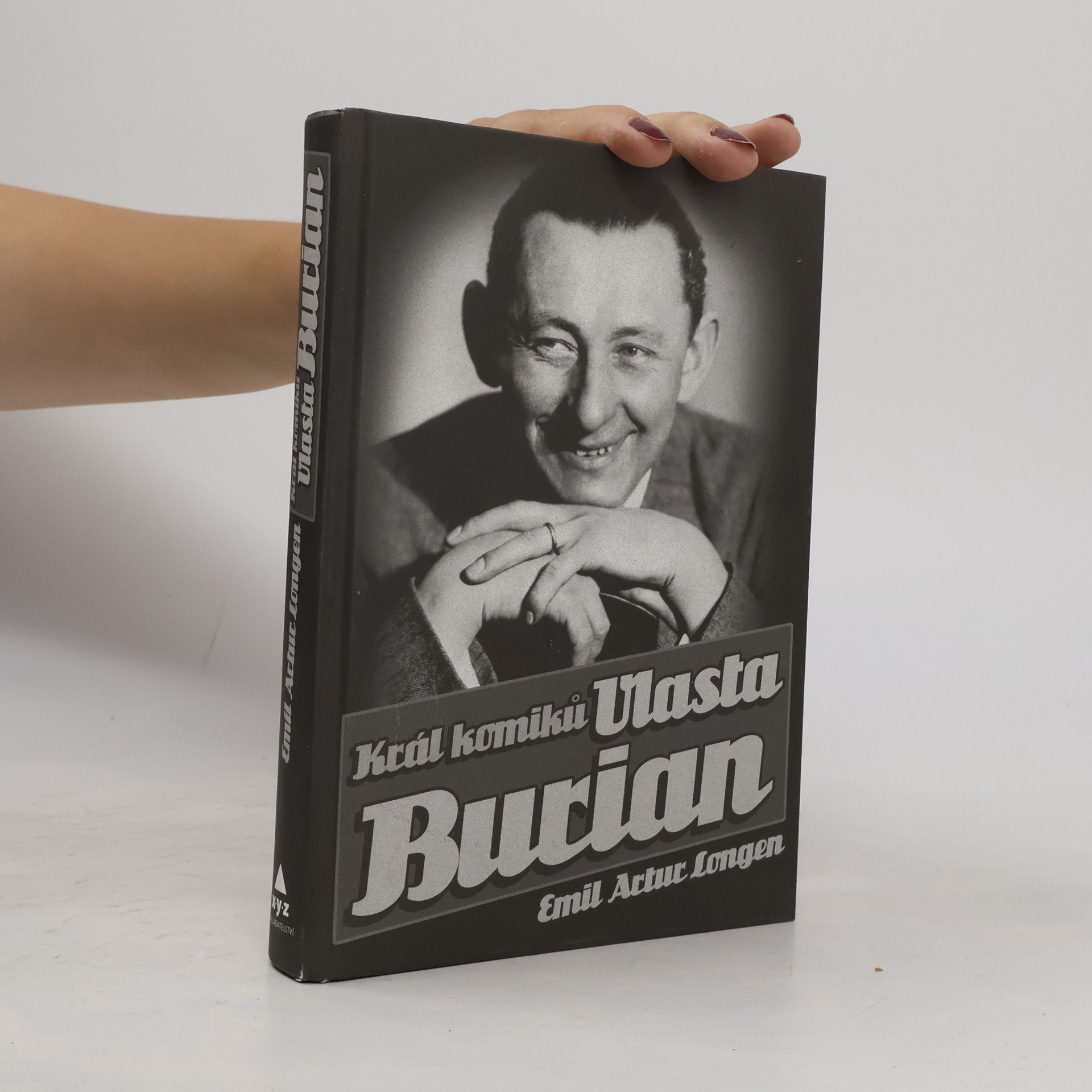 Emil Artur Longen Král komiků Vlasta Burian