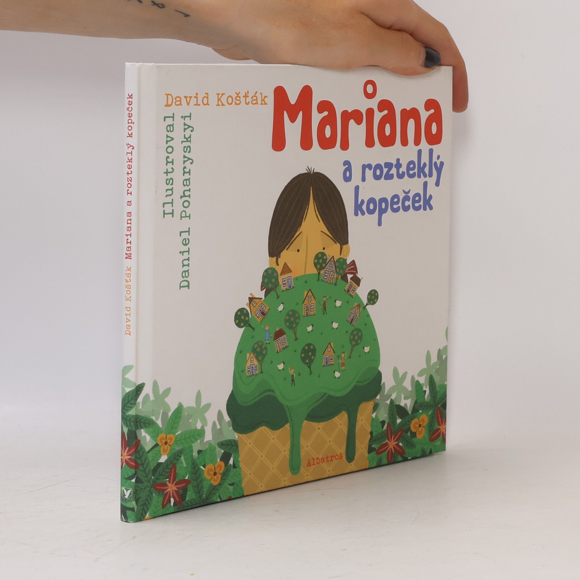 Mariana a rozteklý kopeček