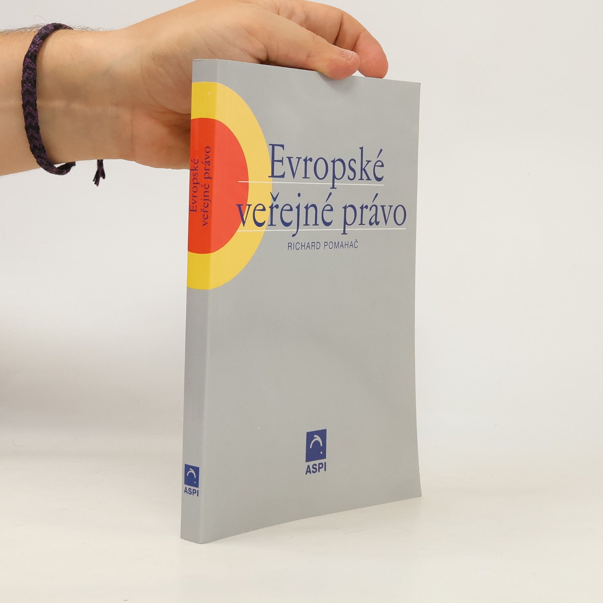 Richard Pomahač Evropské veřejné právo