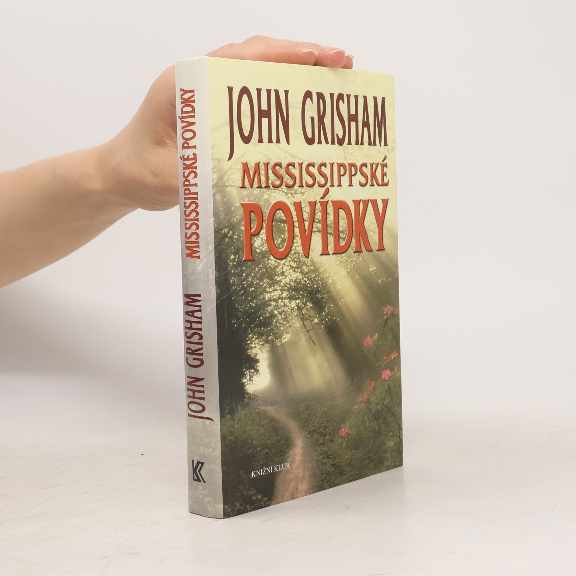 John Grisham Mississippské povídky