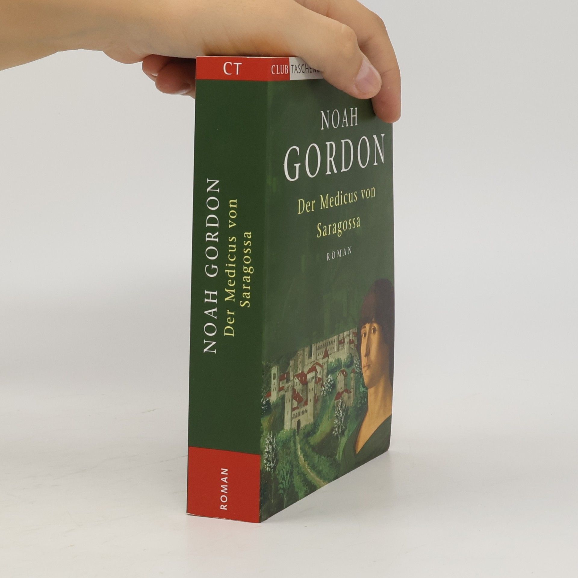 Noah Gordon Der Medicus von Saragossa