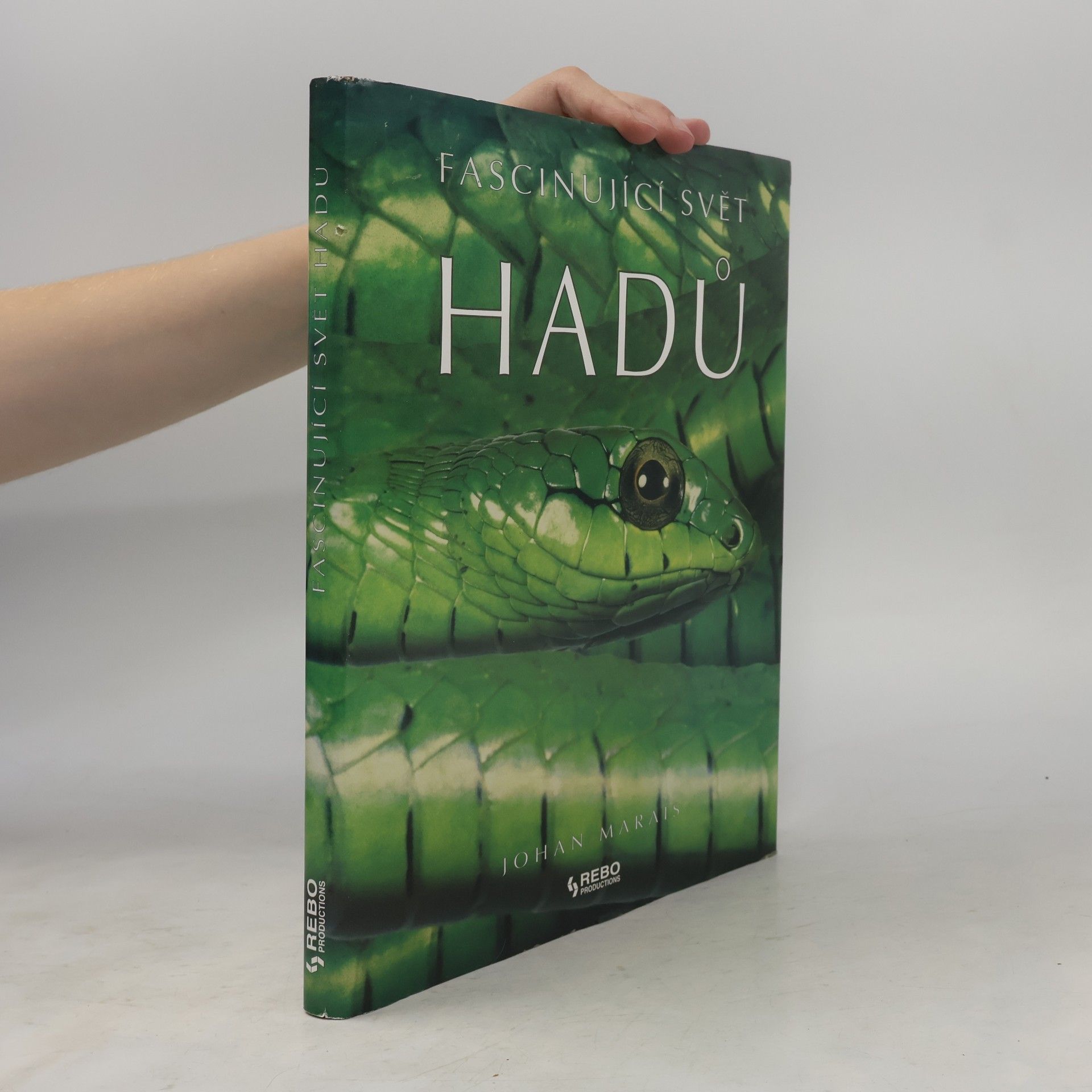 Johan Marais Fascinující svět hadů