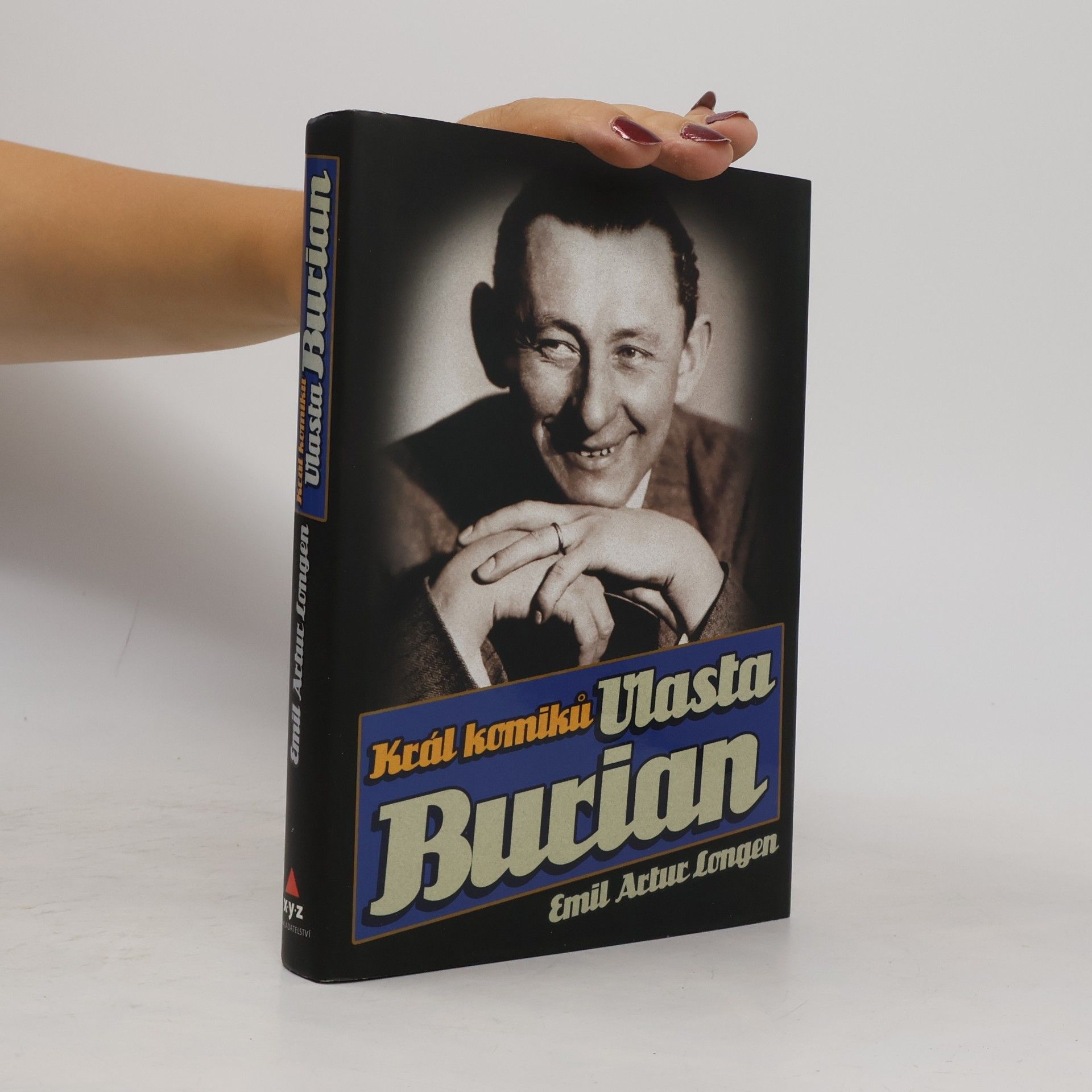 Emil Artur Longen Král komiků Vlasta Burian