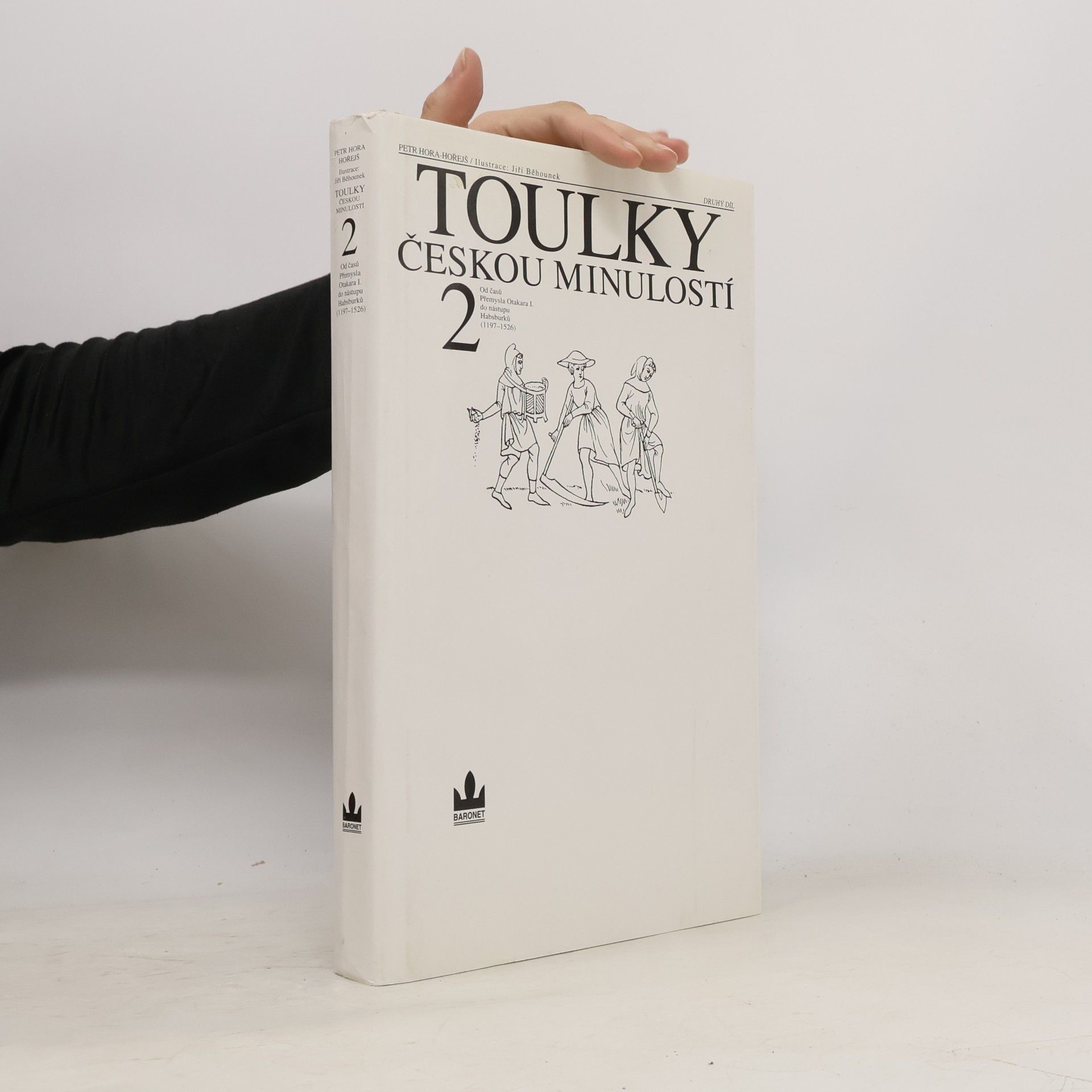 Petr Hořejš Toulky českou minulostí 2