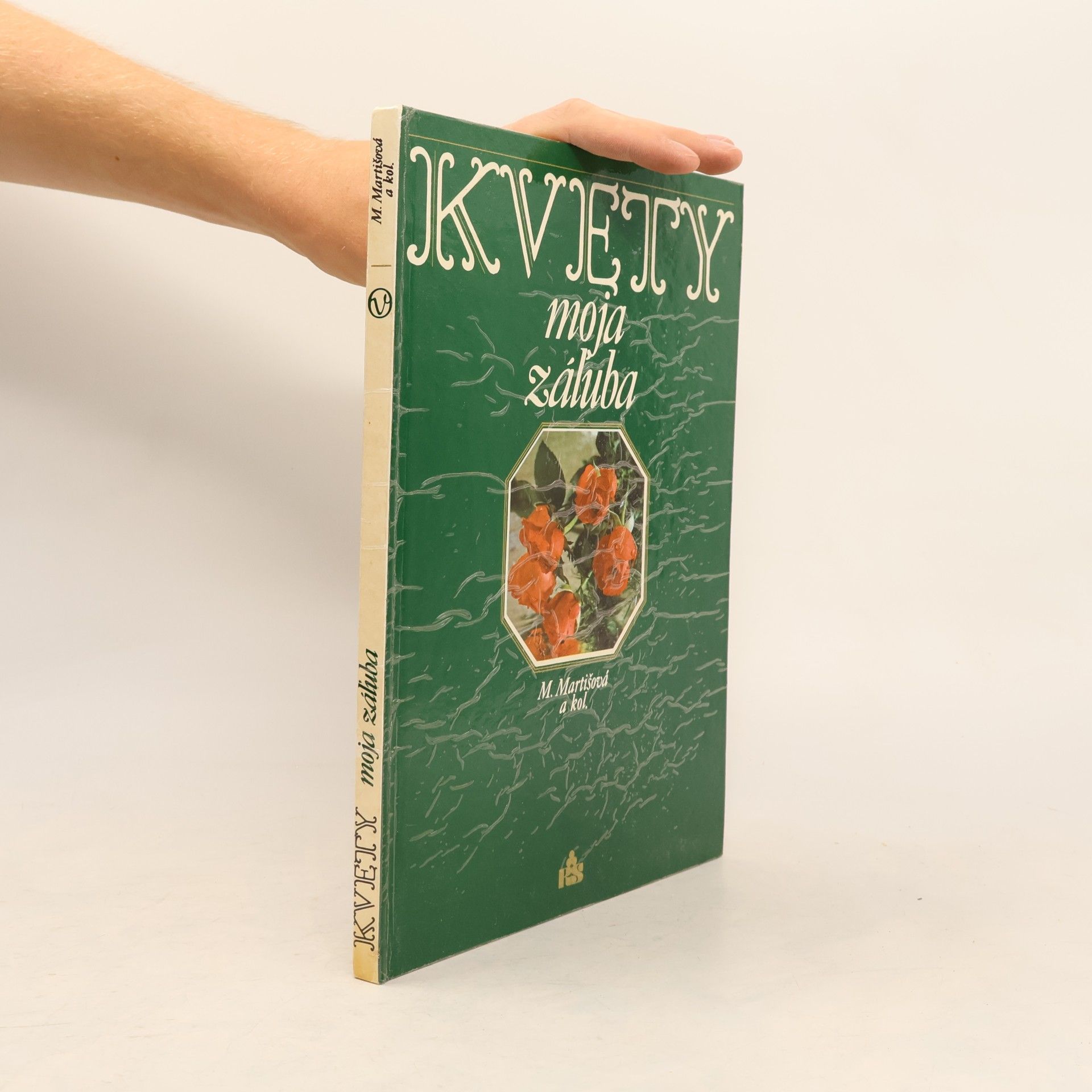 Mária Martišová Kvety moja záľuba