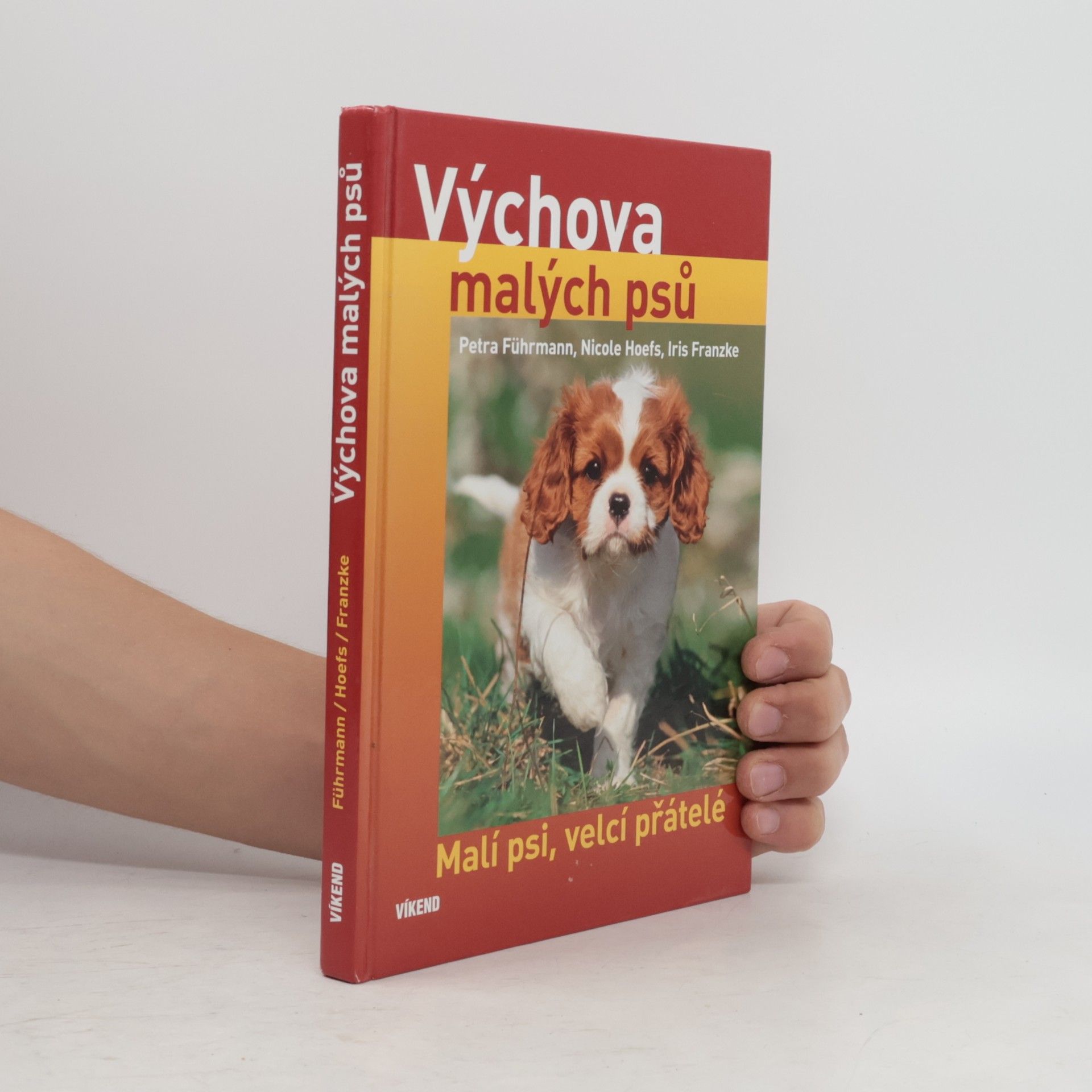 Verena Scholze Výchova malých psů