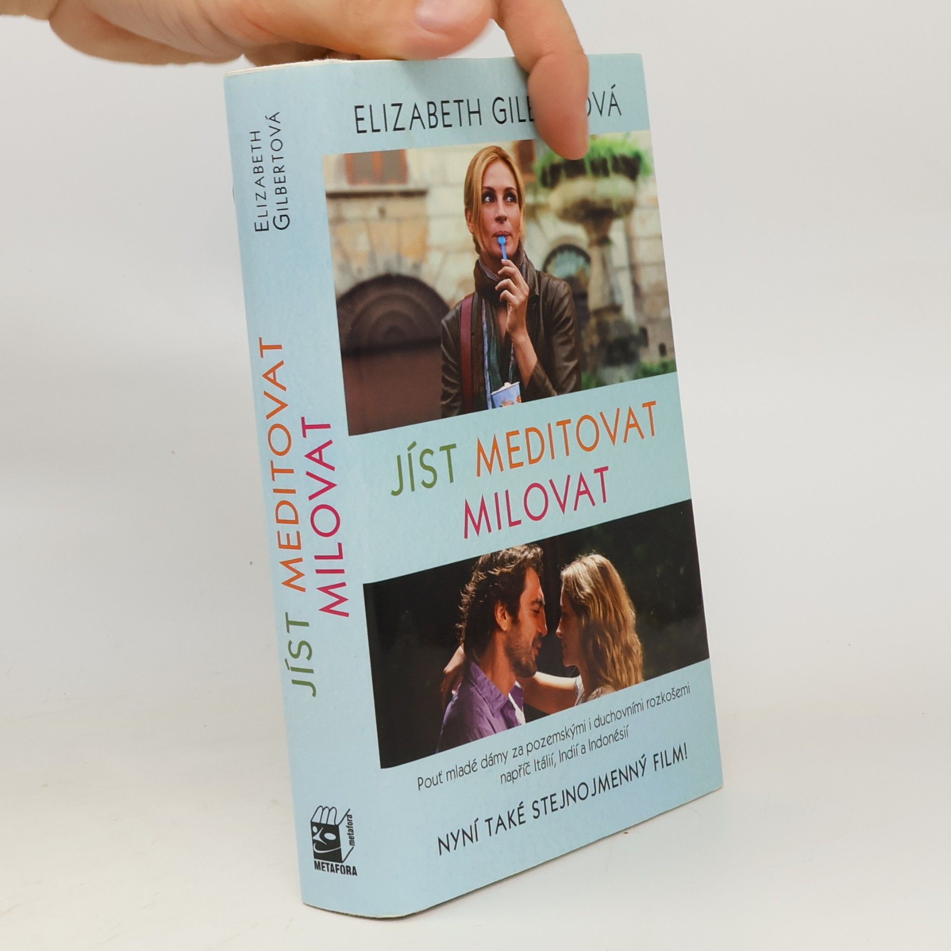 Elizabeth Gilbert Jíst, meditovat, milovat