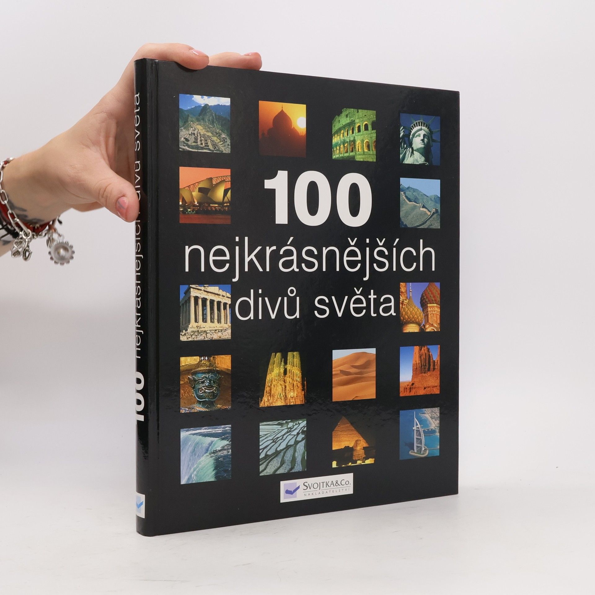 Kolektiv autorů 100 nejkrásnějších divů světa