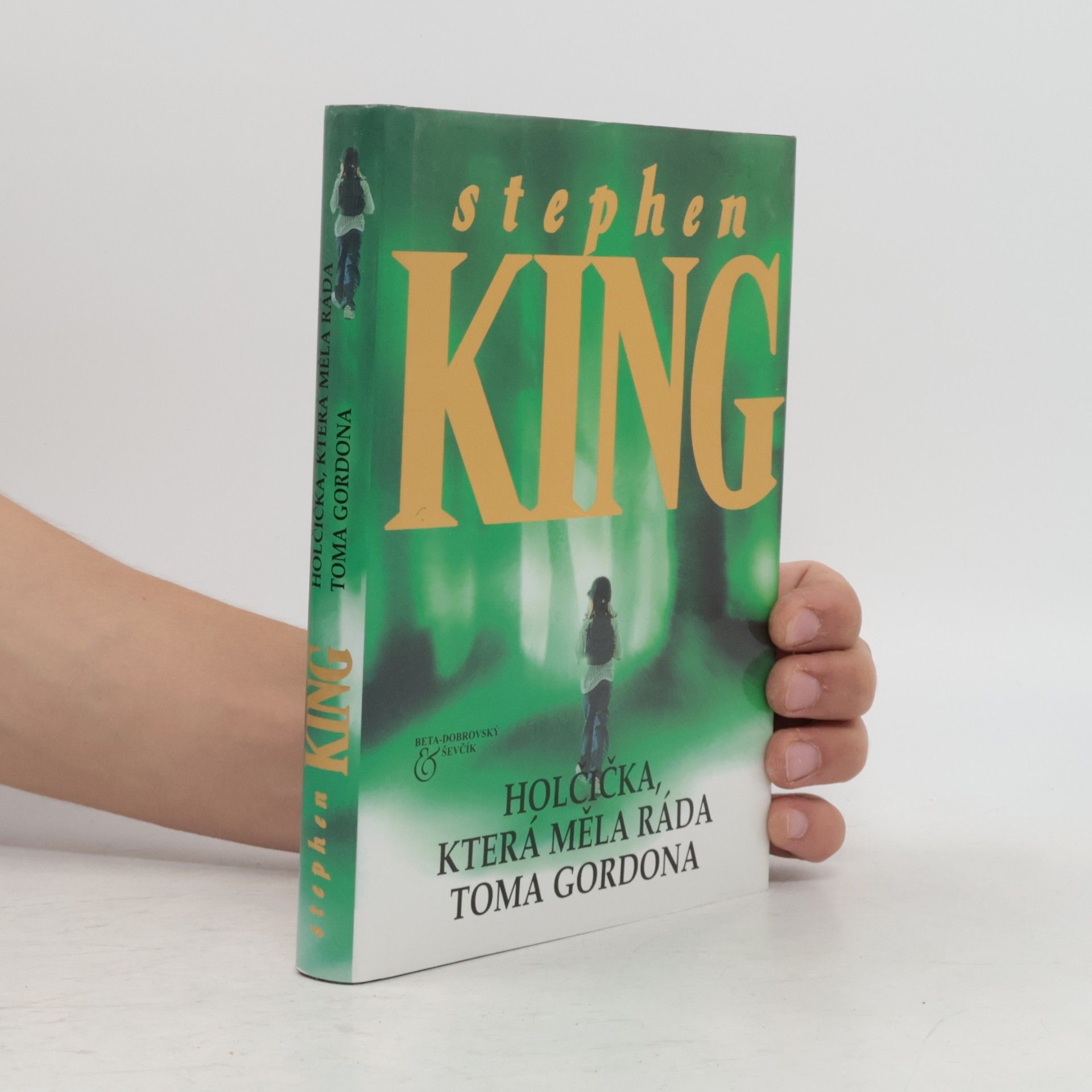 Stephen King Holčička, která měla ráda Toma Gordona
