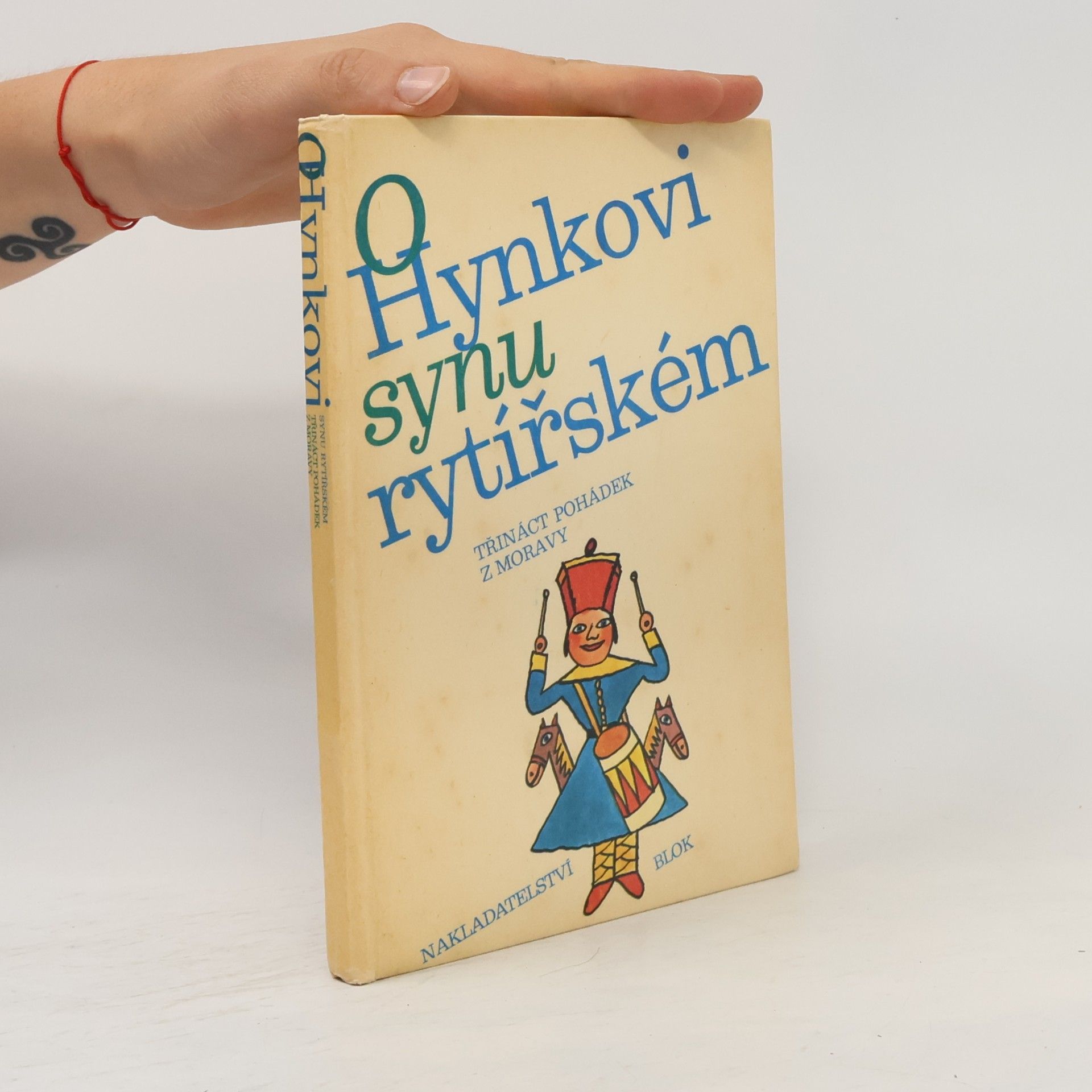 Various authors O Hynkovi synu rytířském. Třináct pohádek z Moravy