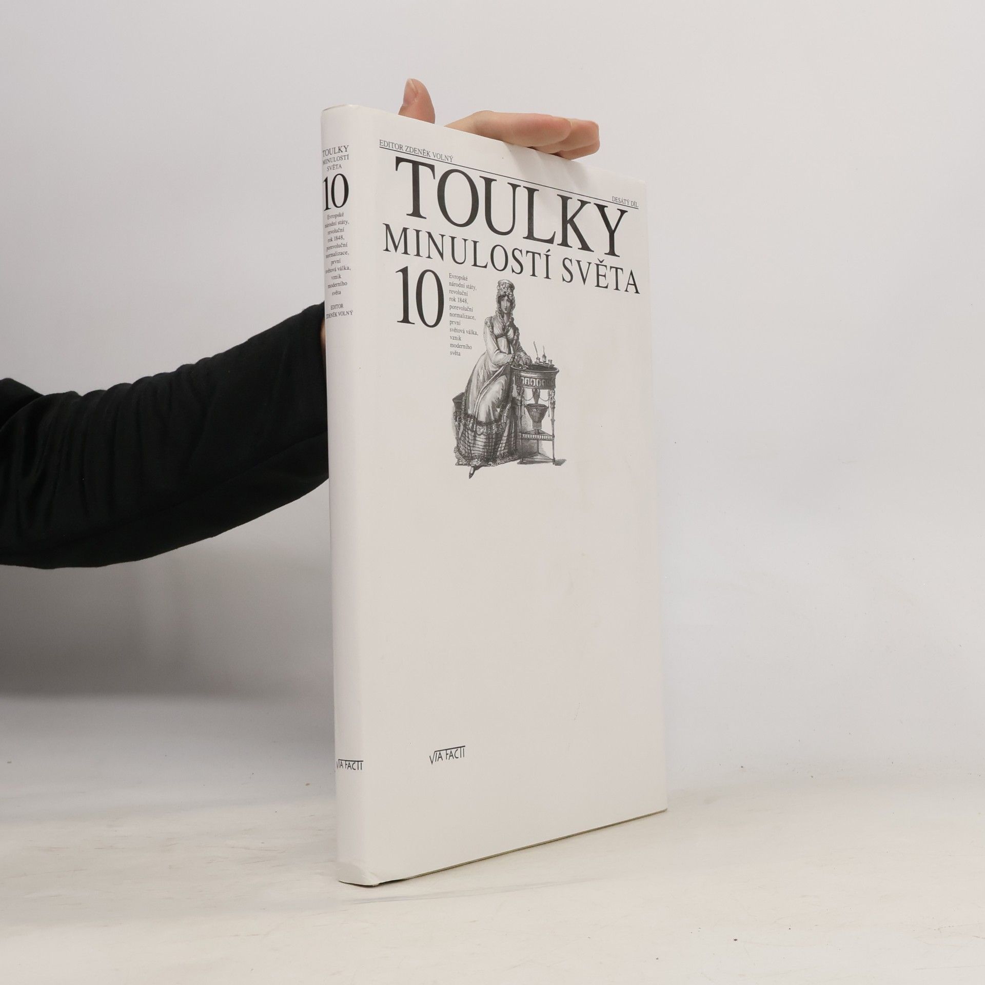Zdeněk Volný Toulky minulostí světa 10