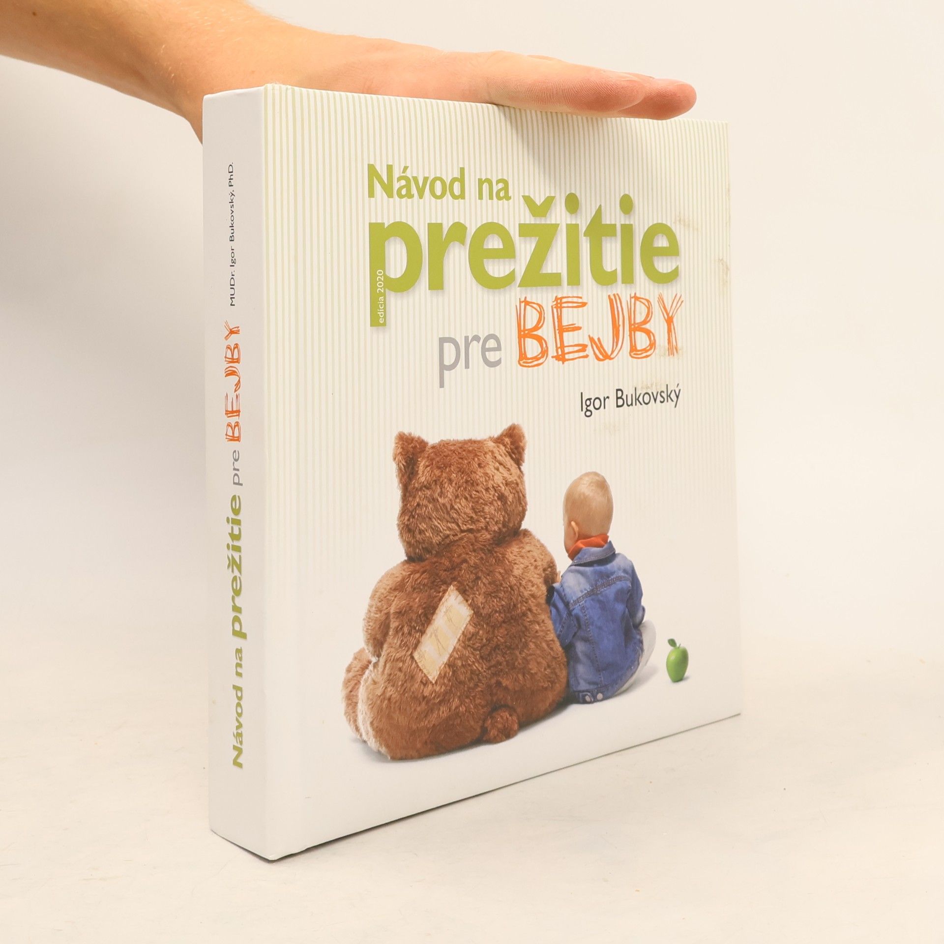 Igor Bukovský Návod na prežitie pre bejby
