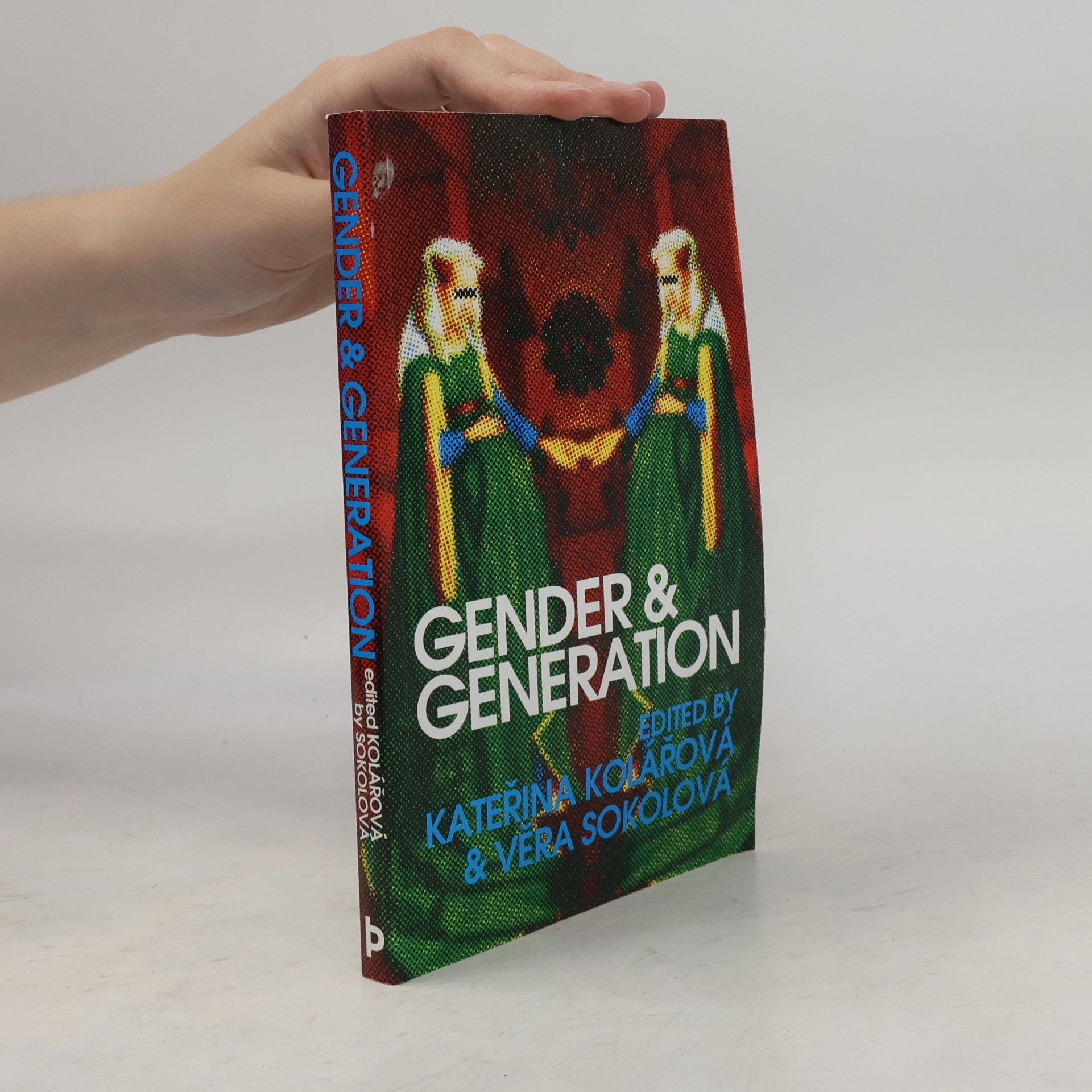 Věra Sokolova Gender and Generation