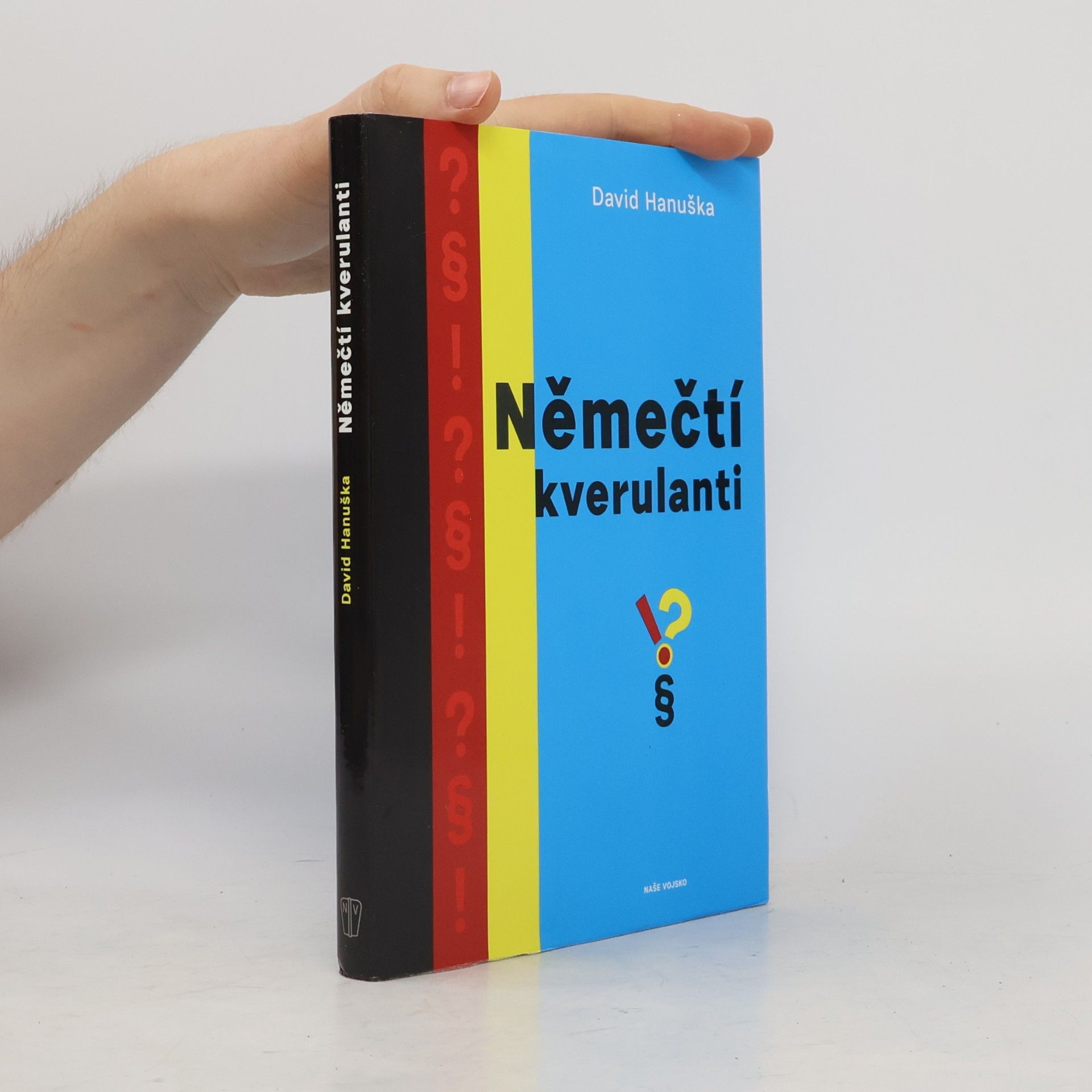 David Hanuška Němečtí kverulanti