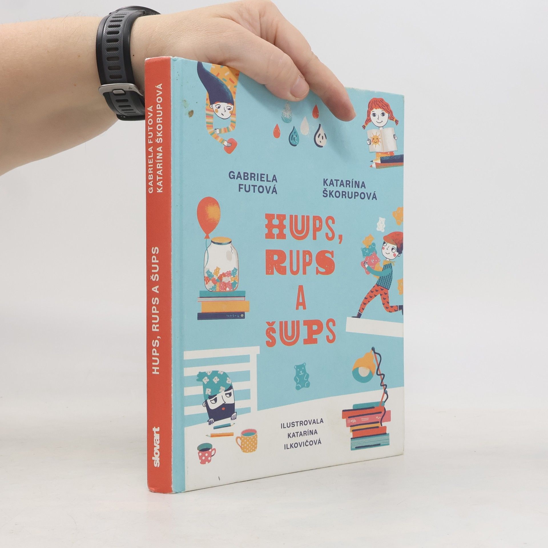 Gabriela Futová Hups, rups a šups