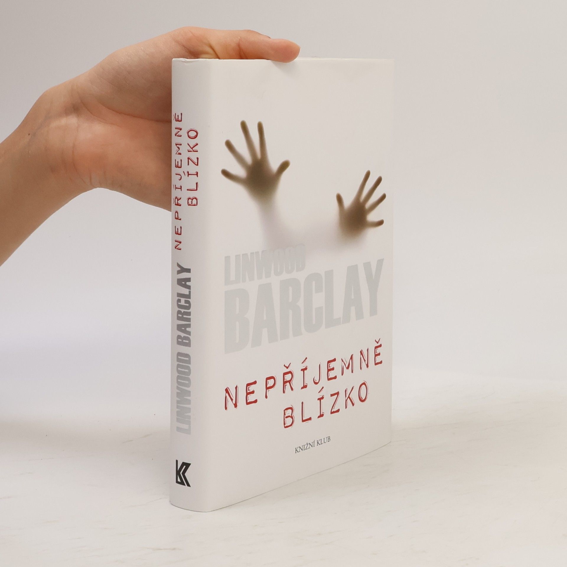 Linwood Barclay Nepříjemně blízko