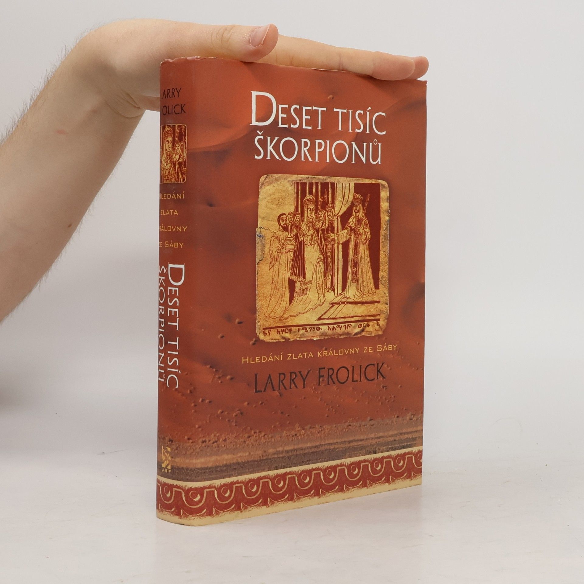 Larry Frolick Deset tisíc škorpionů
