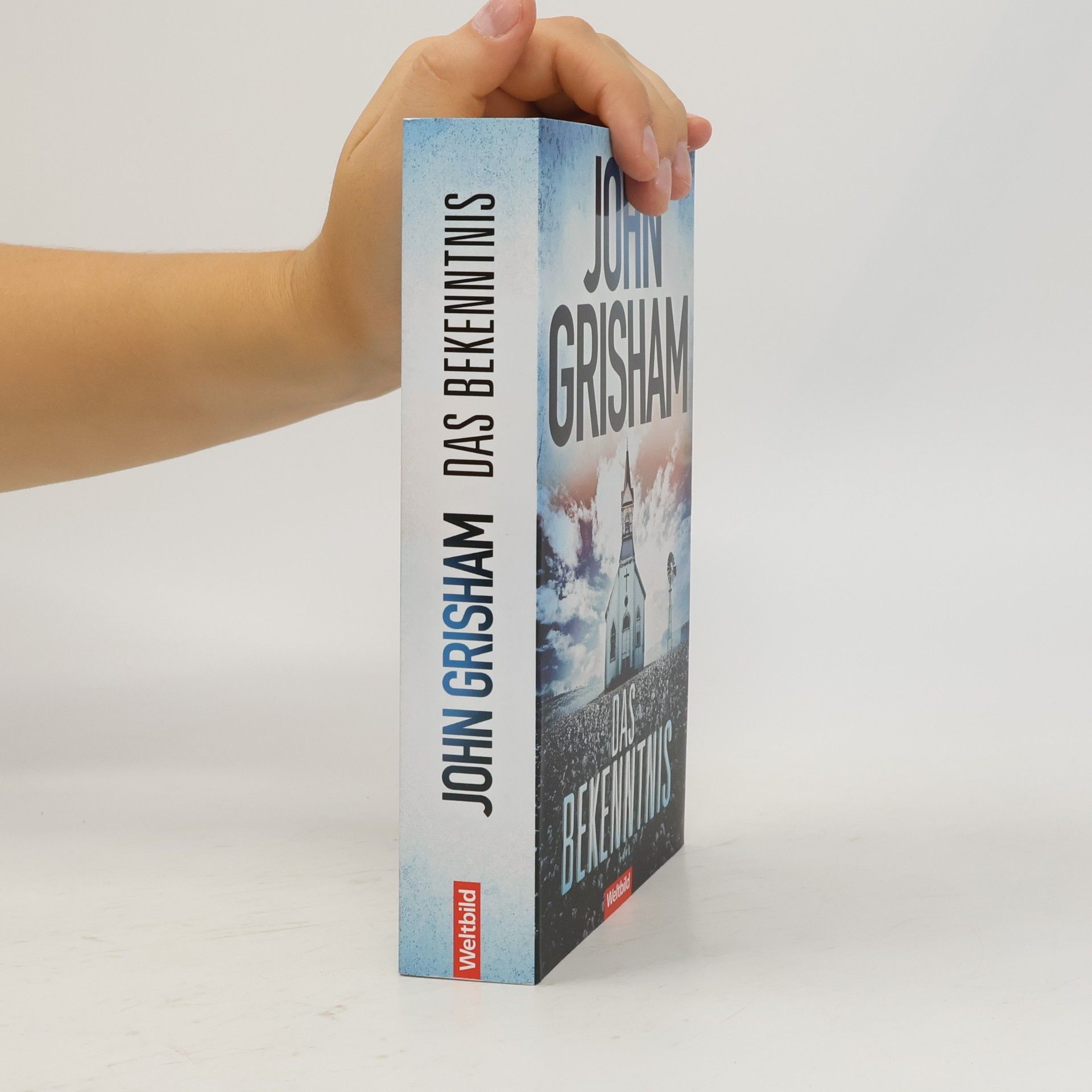 John Grisham Das Bekenntnis