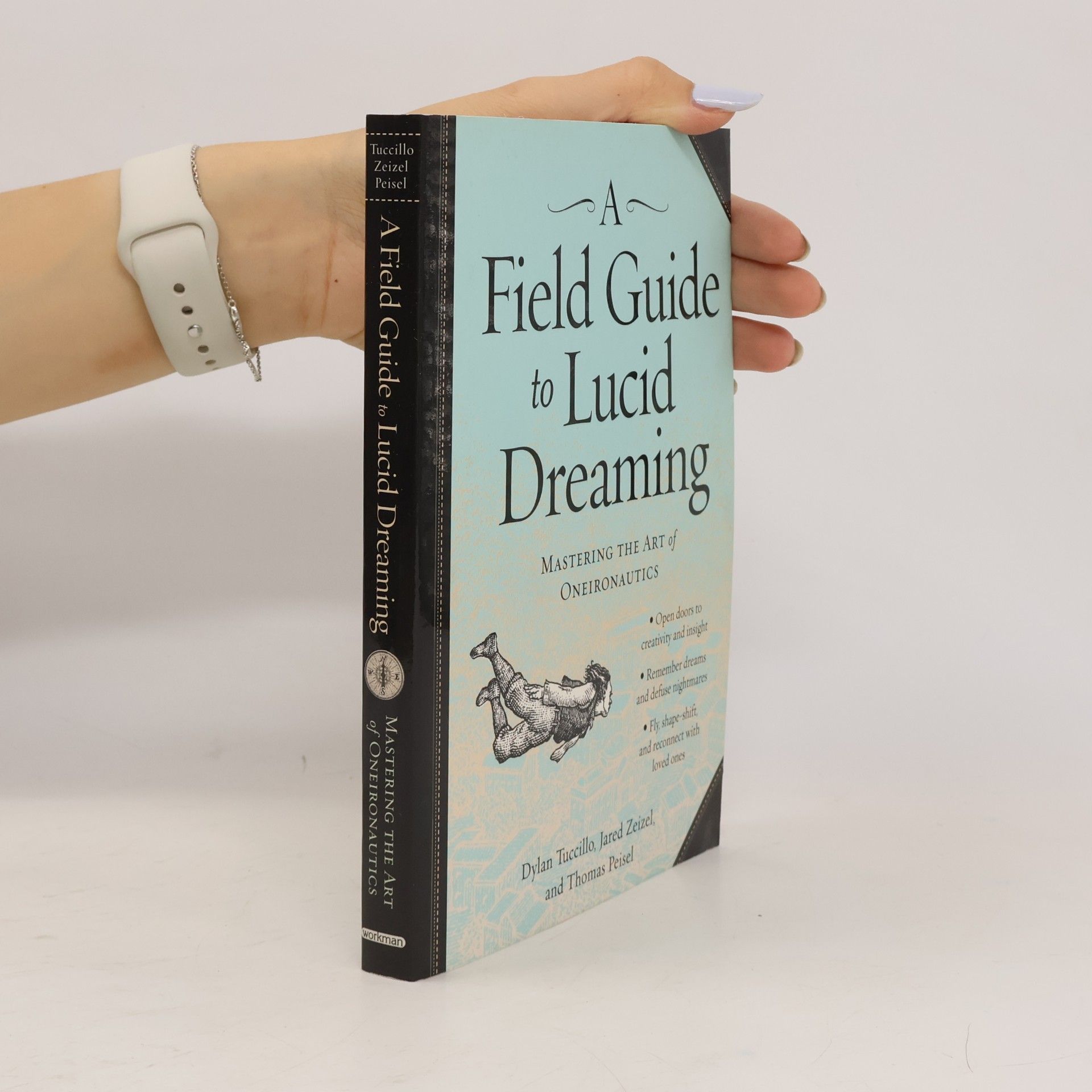 Workman Publishing Field Guide to Lucid Dreaming