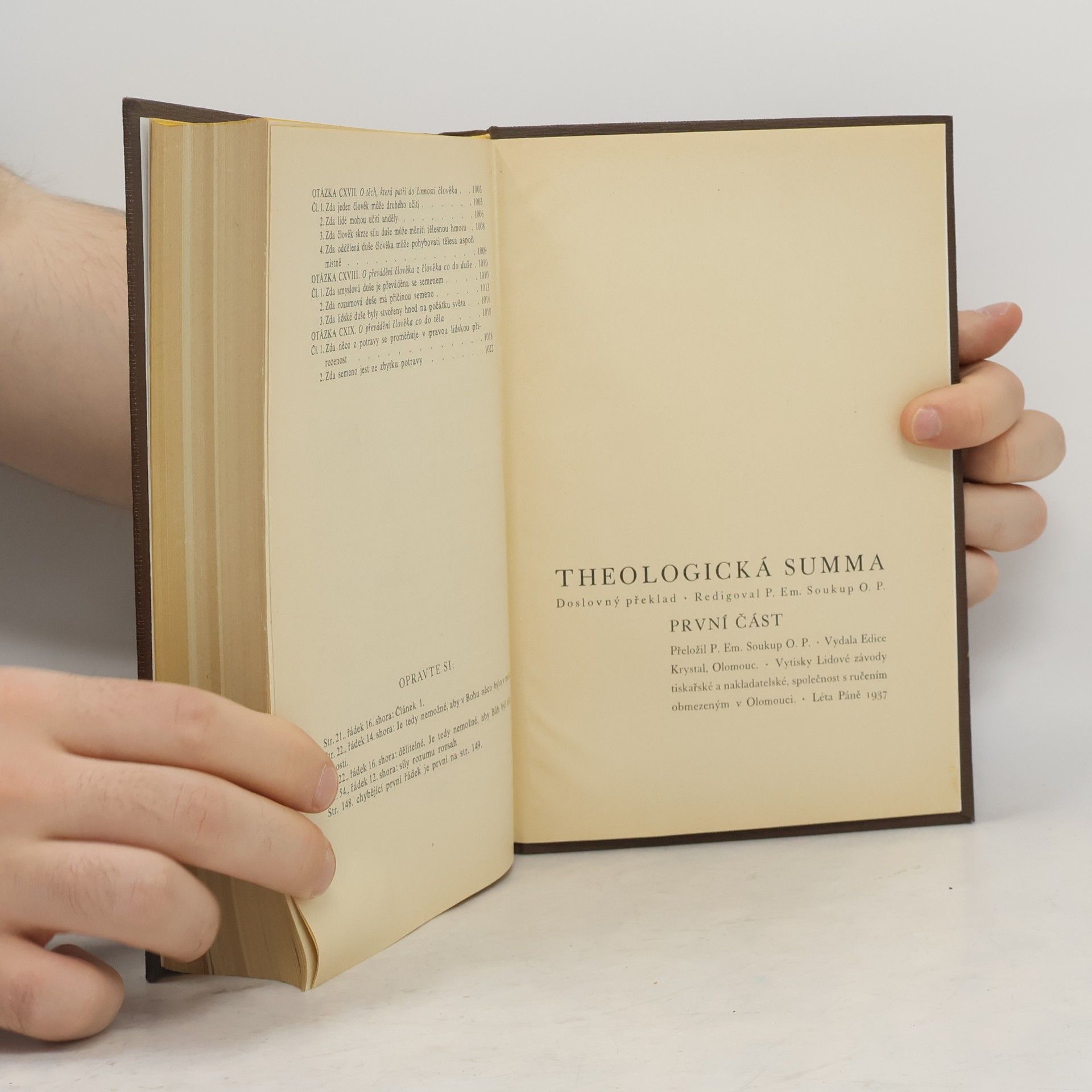 sv. Tomáš Akvinský Theologická summa I. Theologické summy Svatého Tomáše Akvinského