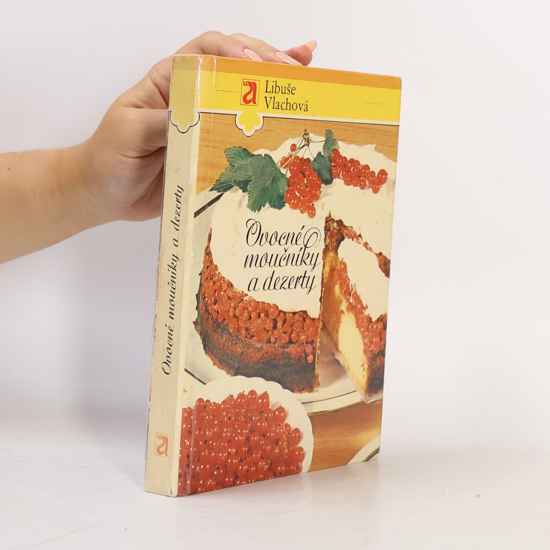 Libuše Vlachová Ovocné moučníky a dezerty