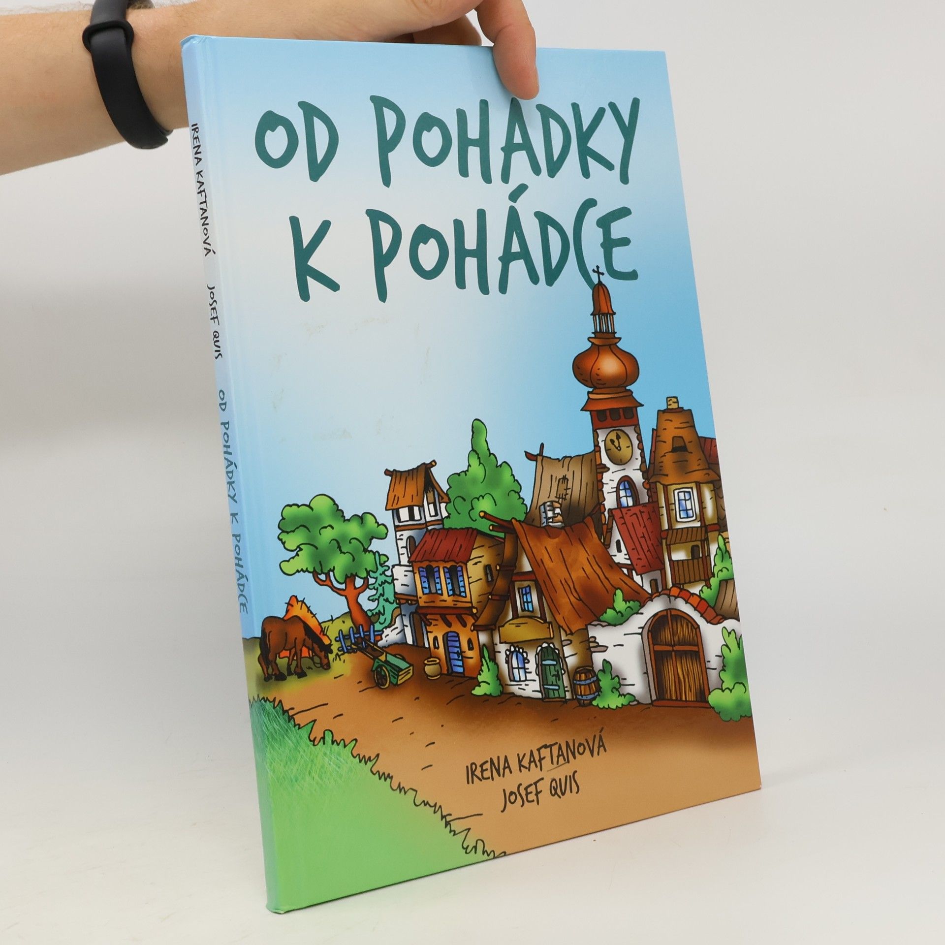 Irena Kaftanová Od pohádky k pohádce