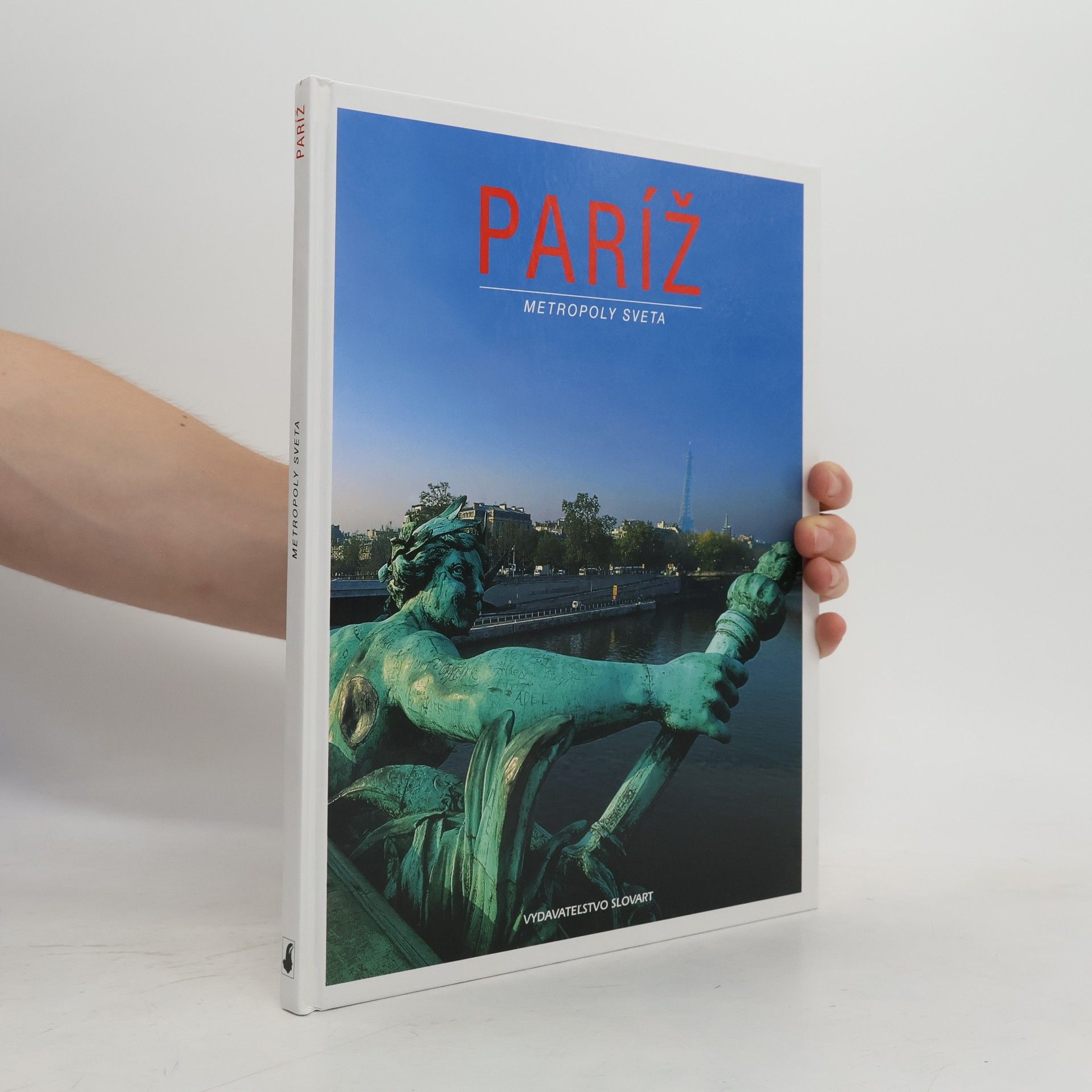 Autorenkollektiv Paríž: Metropoly sveta