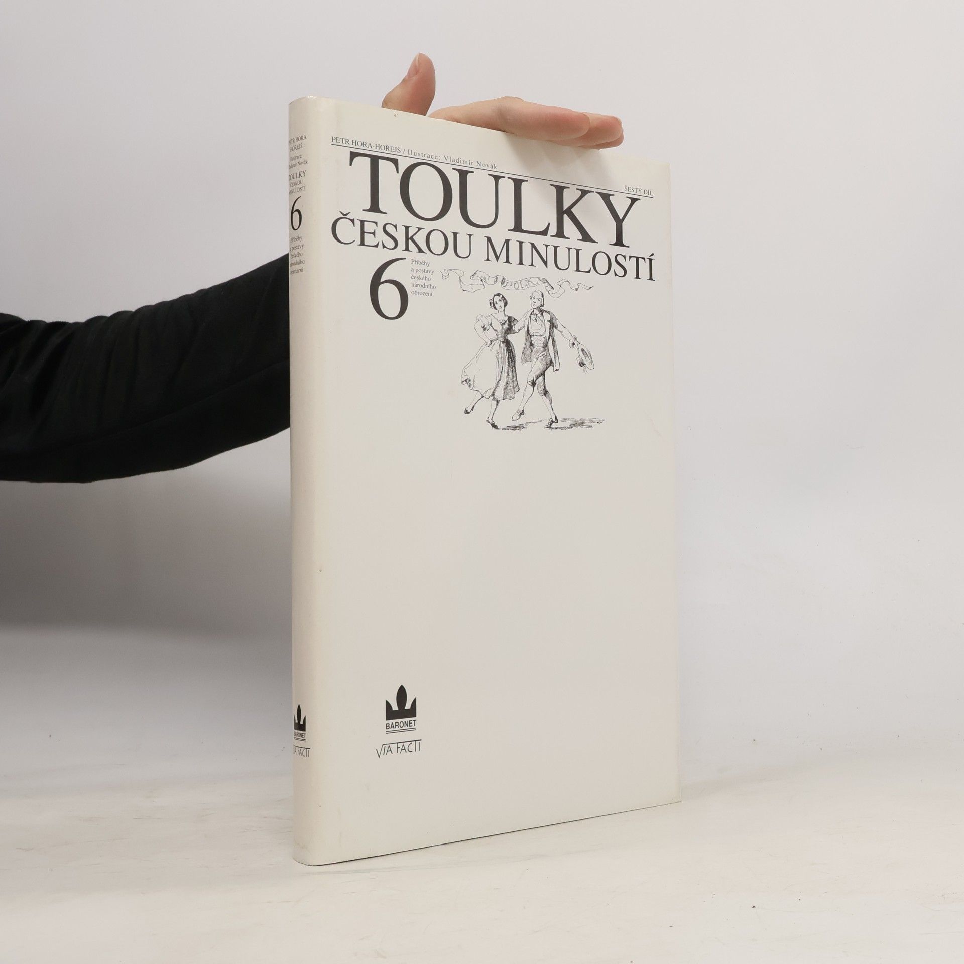Petr Hořejš Toulky českou minulostí 6
